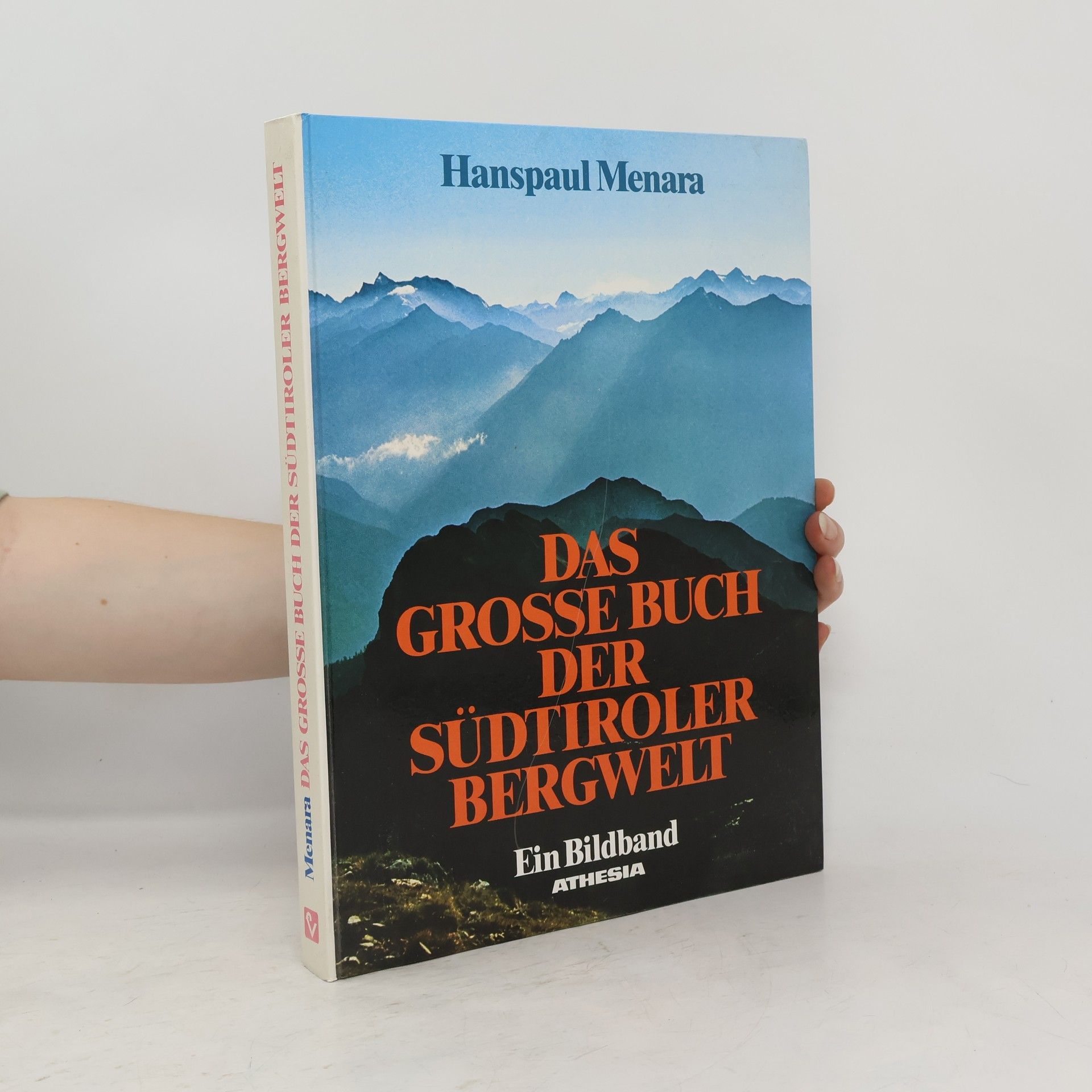 Hanspaul Menara Das grosse Buch der Südtiroler Bergwelt