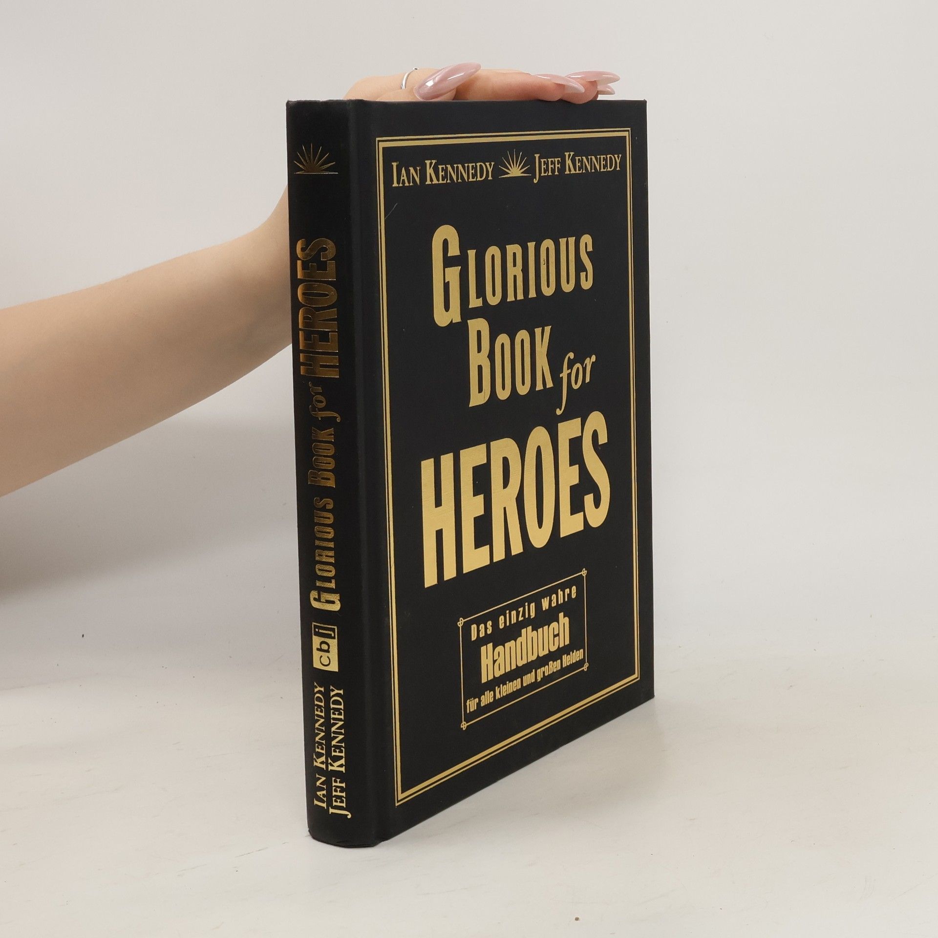 Ian Kennedy Glorious book for heroes