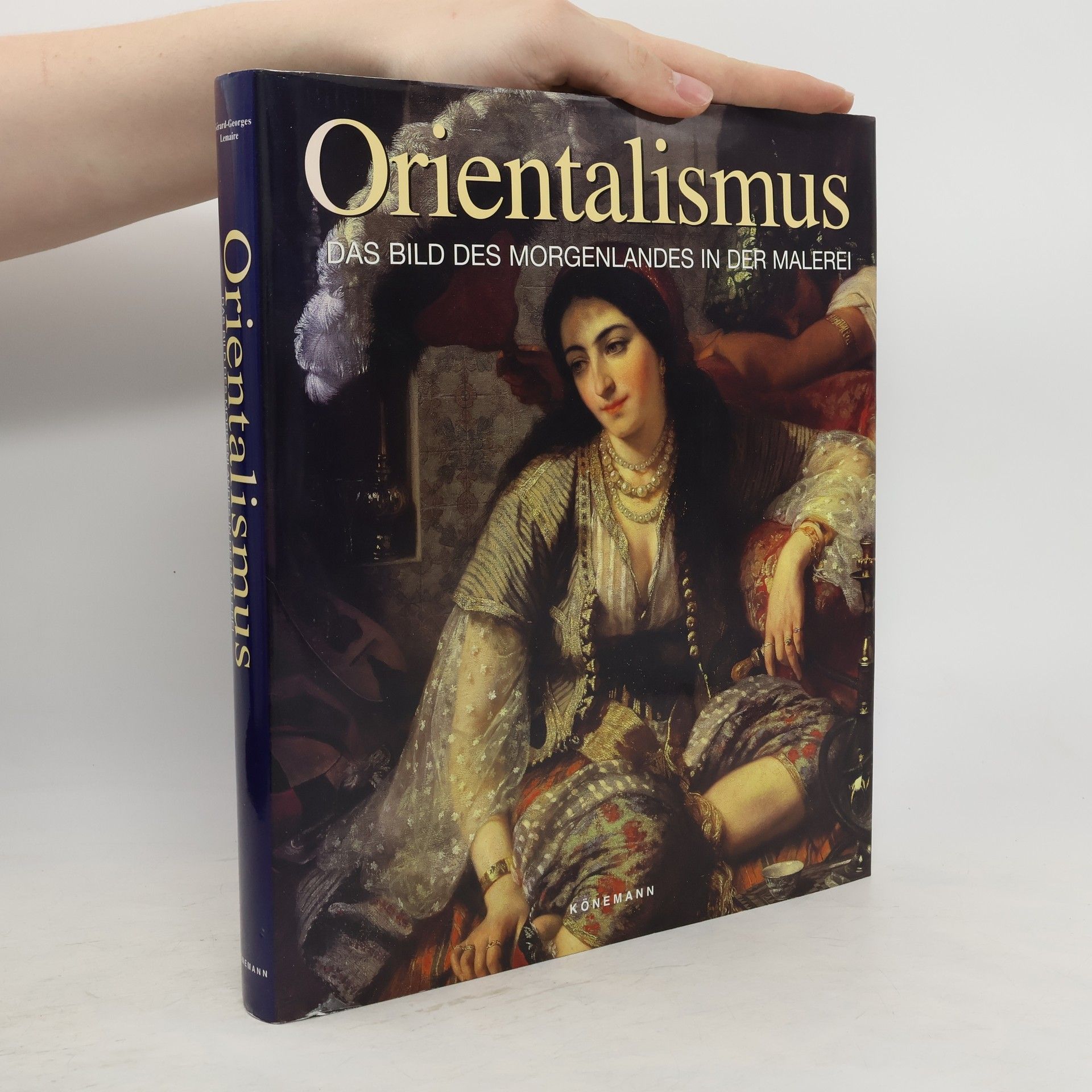 Geneviéve Lacambre Orientalismus. Das Bild des Morgenlandes in der Malerei