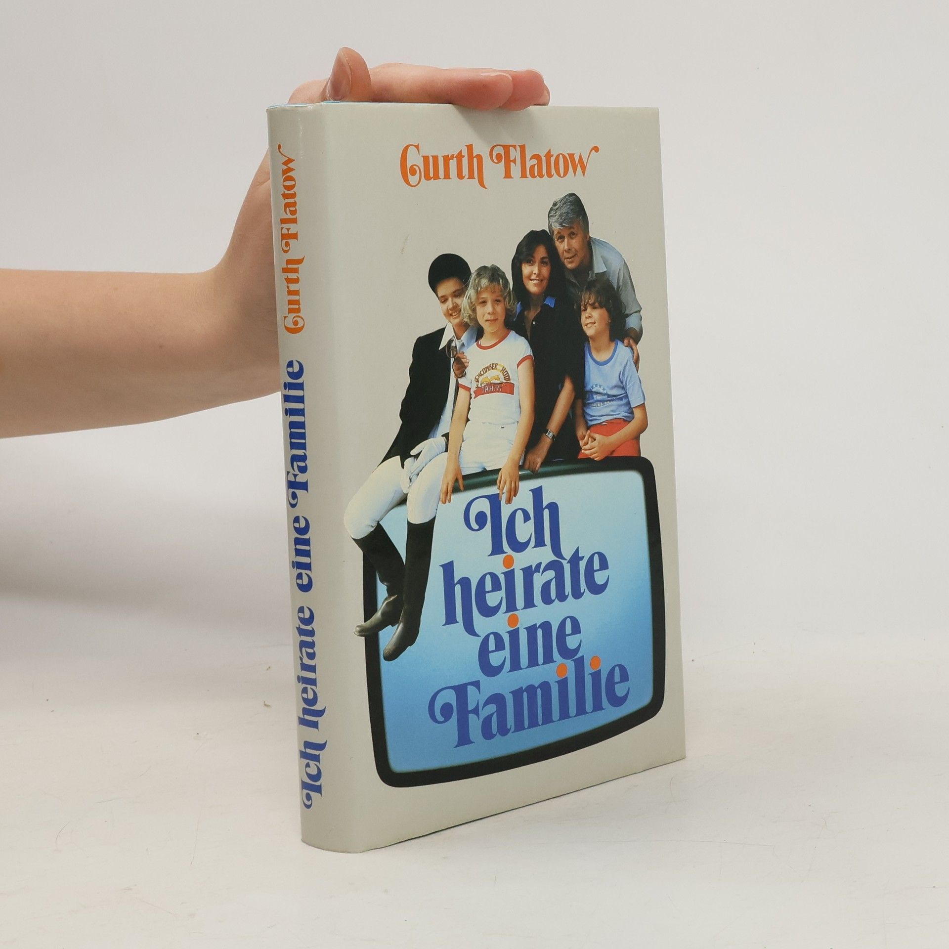 Curth Flatow Ich heirate eine Familie