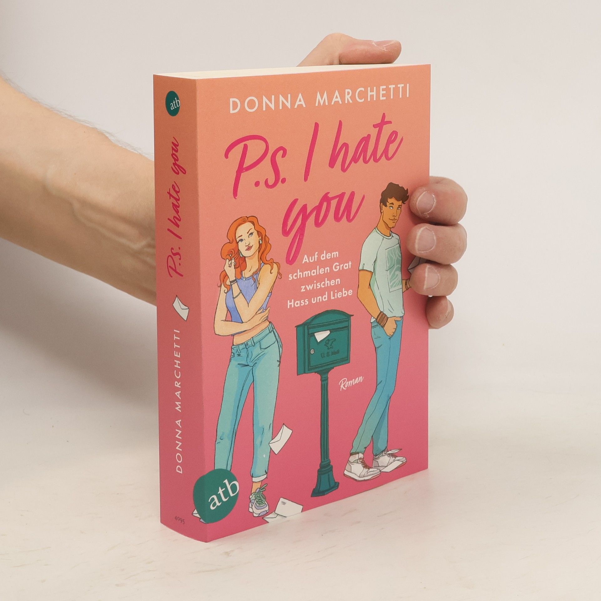Donna Marchetti P. S. I Hate You – Auf dem schmalen Grat zwischen Hass und Liebe. Roman