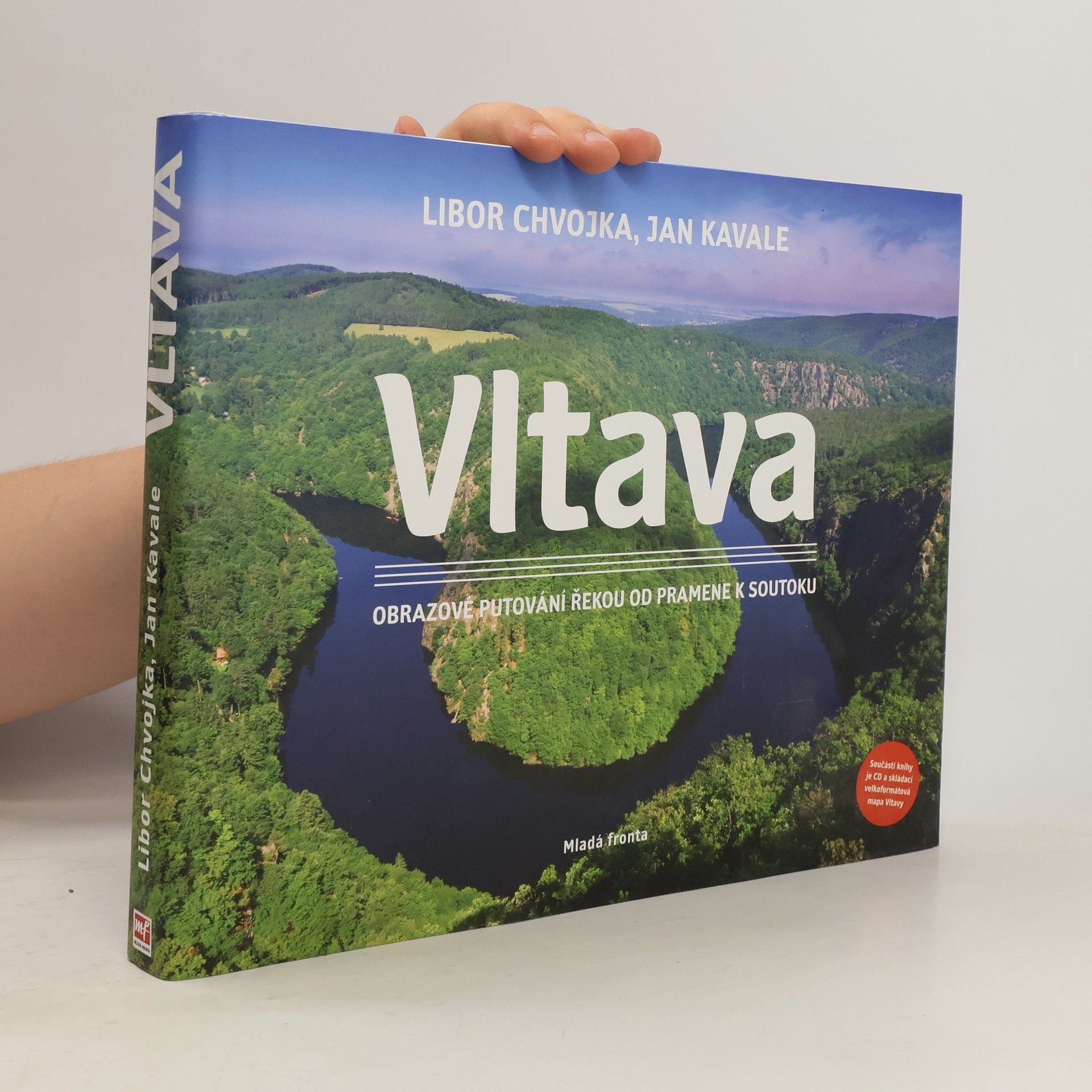 Jan Kavale Vltava - Obrazové putování řekou od pramene k soutoku