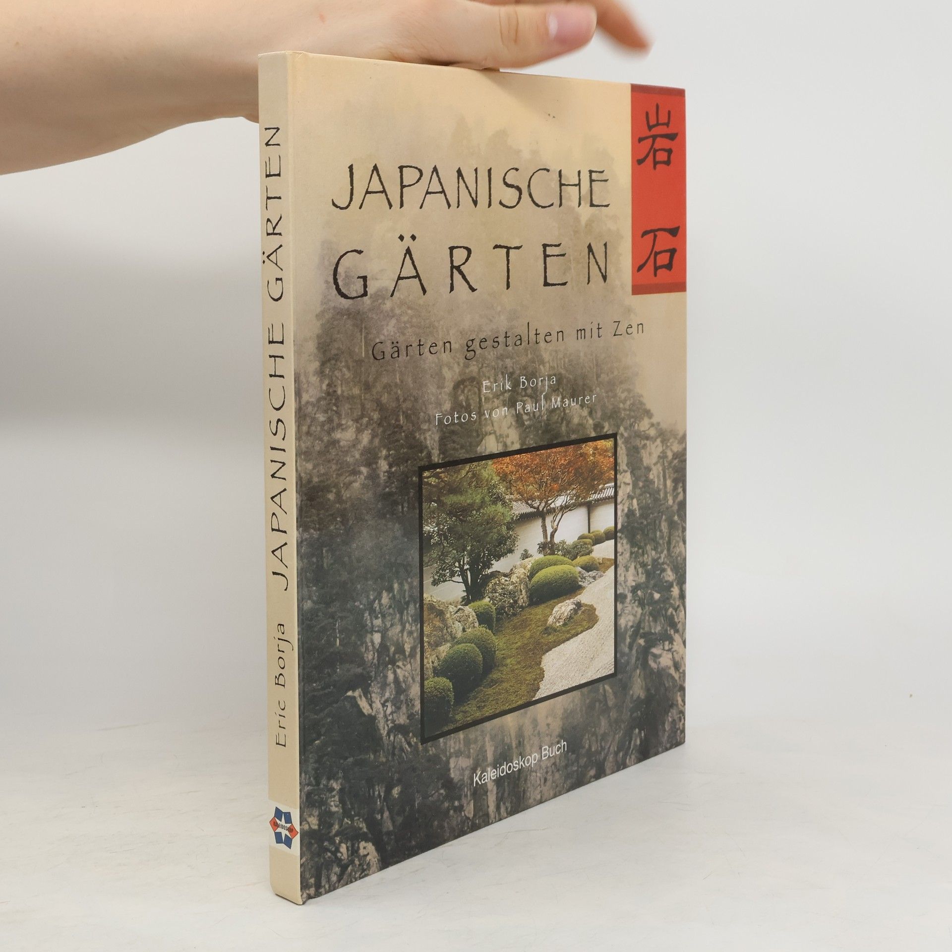 Erik Borja Japanische Gärten: Gärten gestalten mit Zen