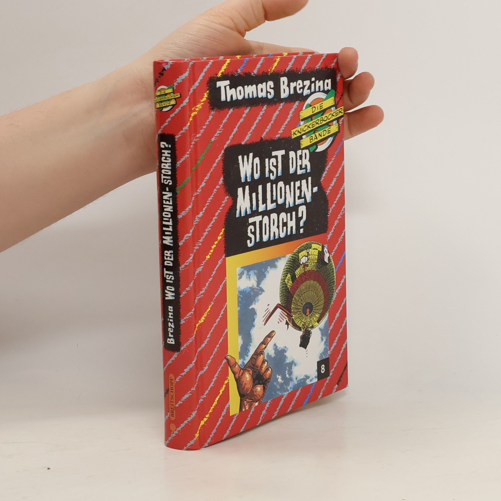 Thomas C. Brezina Die Knickerbocker-Bande. Wo ist der Millionenstorch?