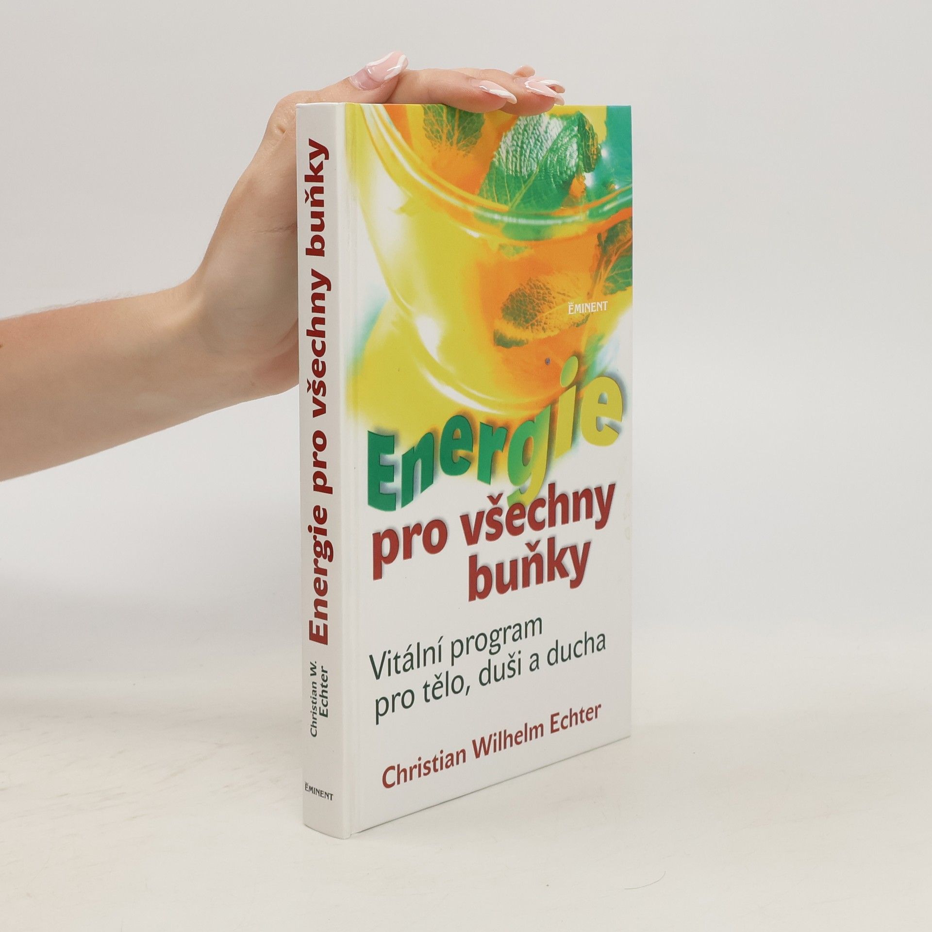 Christian Wilhelm Echter Energie pro všechny buňky