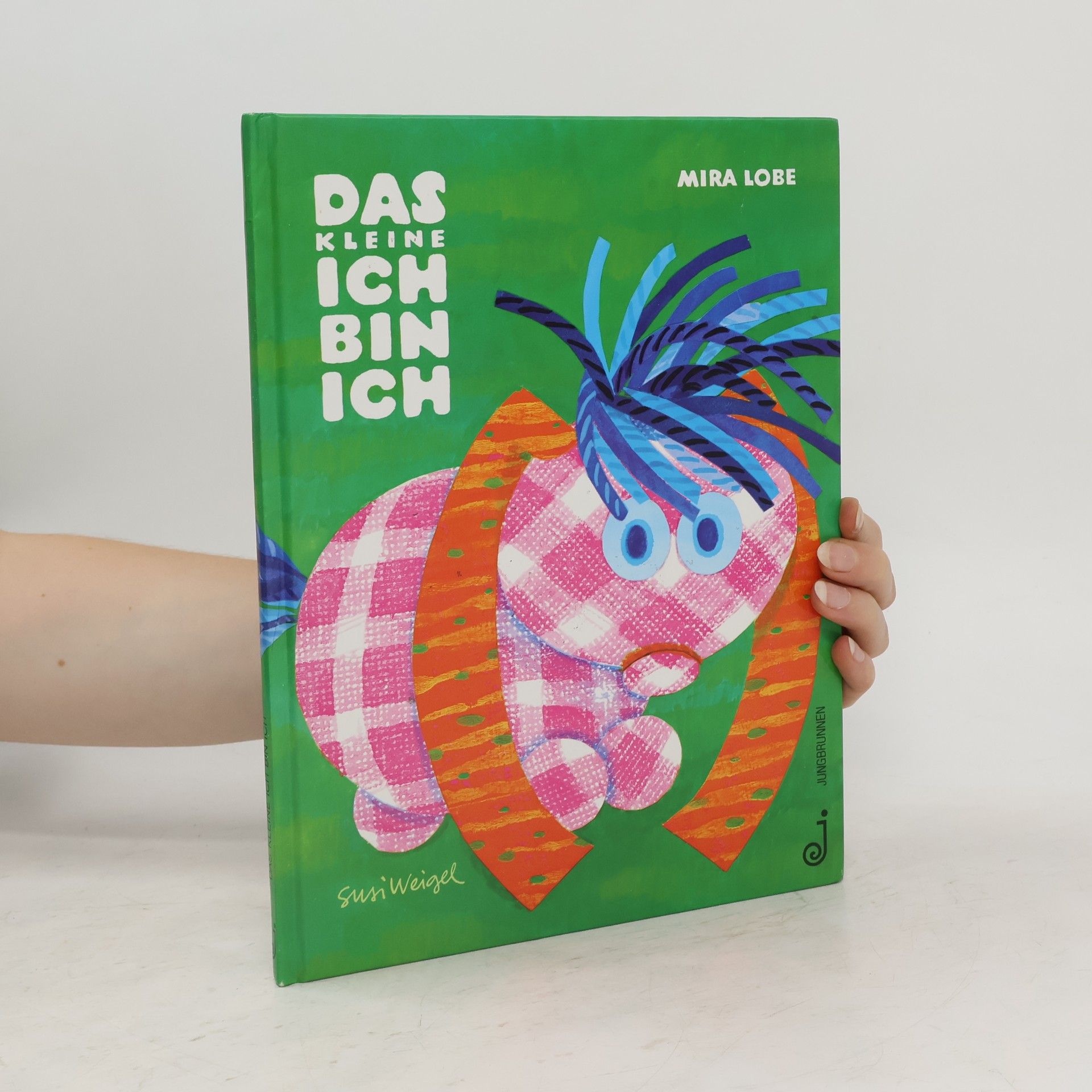 Mira Lobe Das kleine ich bin ich