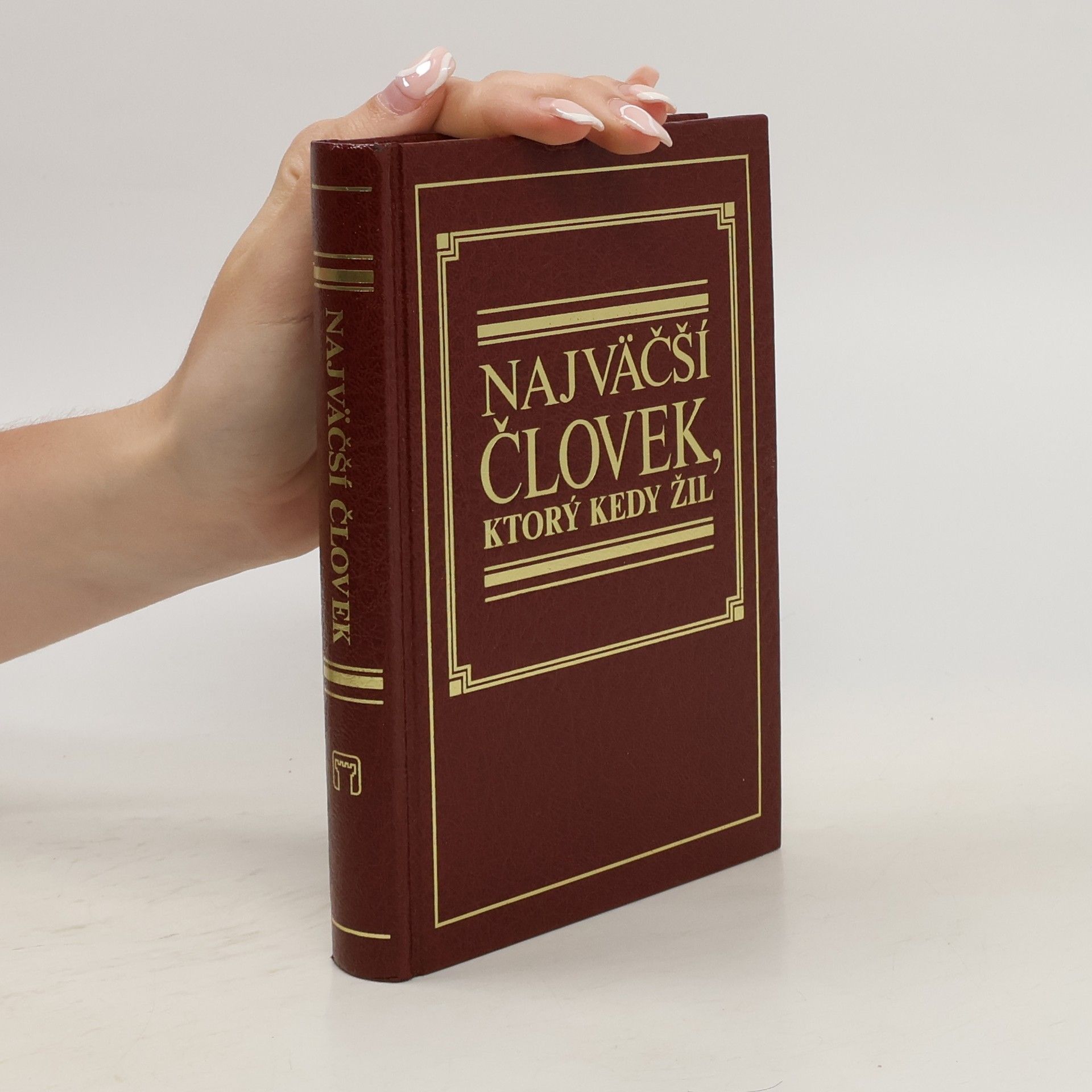 Collectif d'auteurs Najväčší človek, ktorý kedy žil