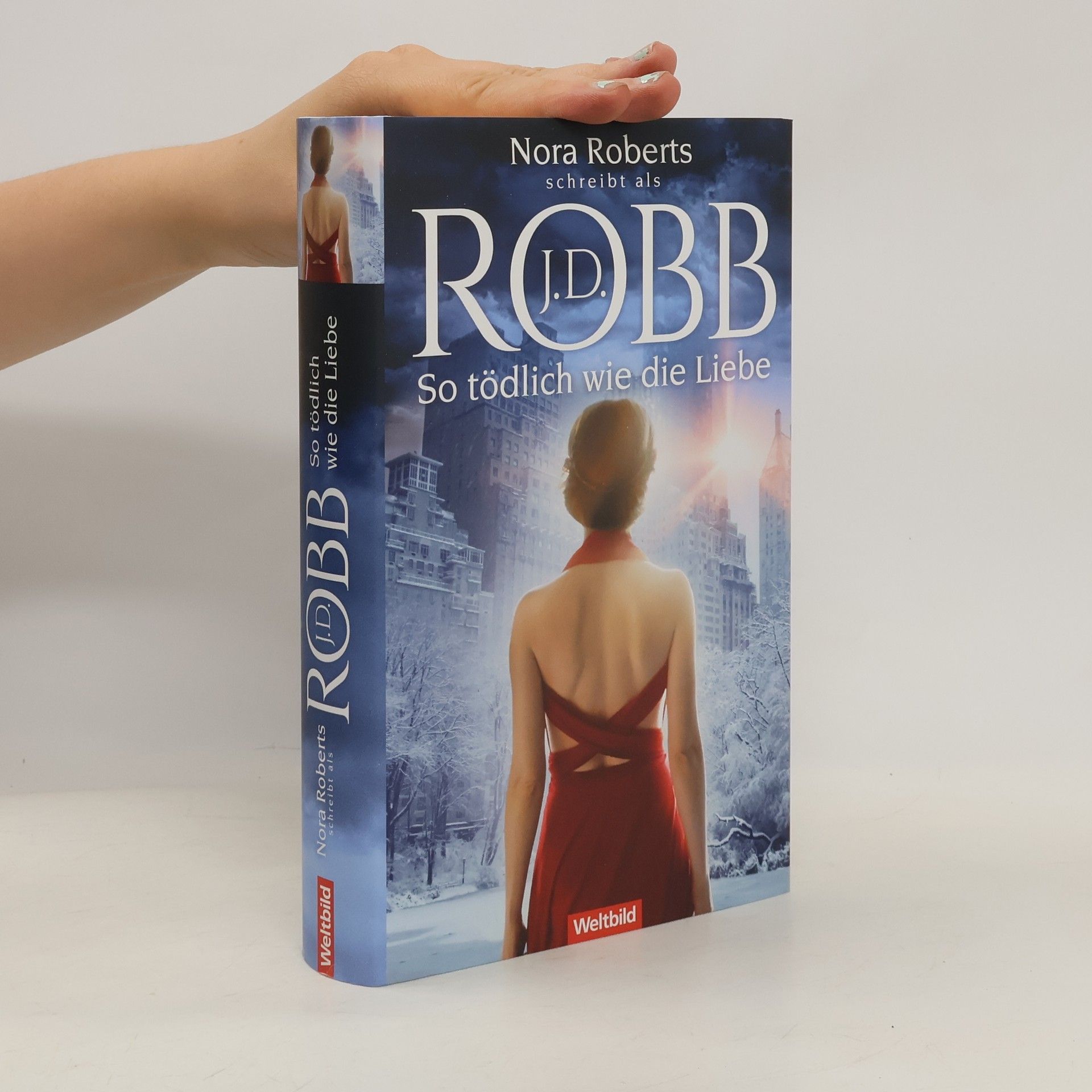 Nora Roberts So tödlich wie die Liebe