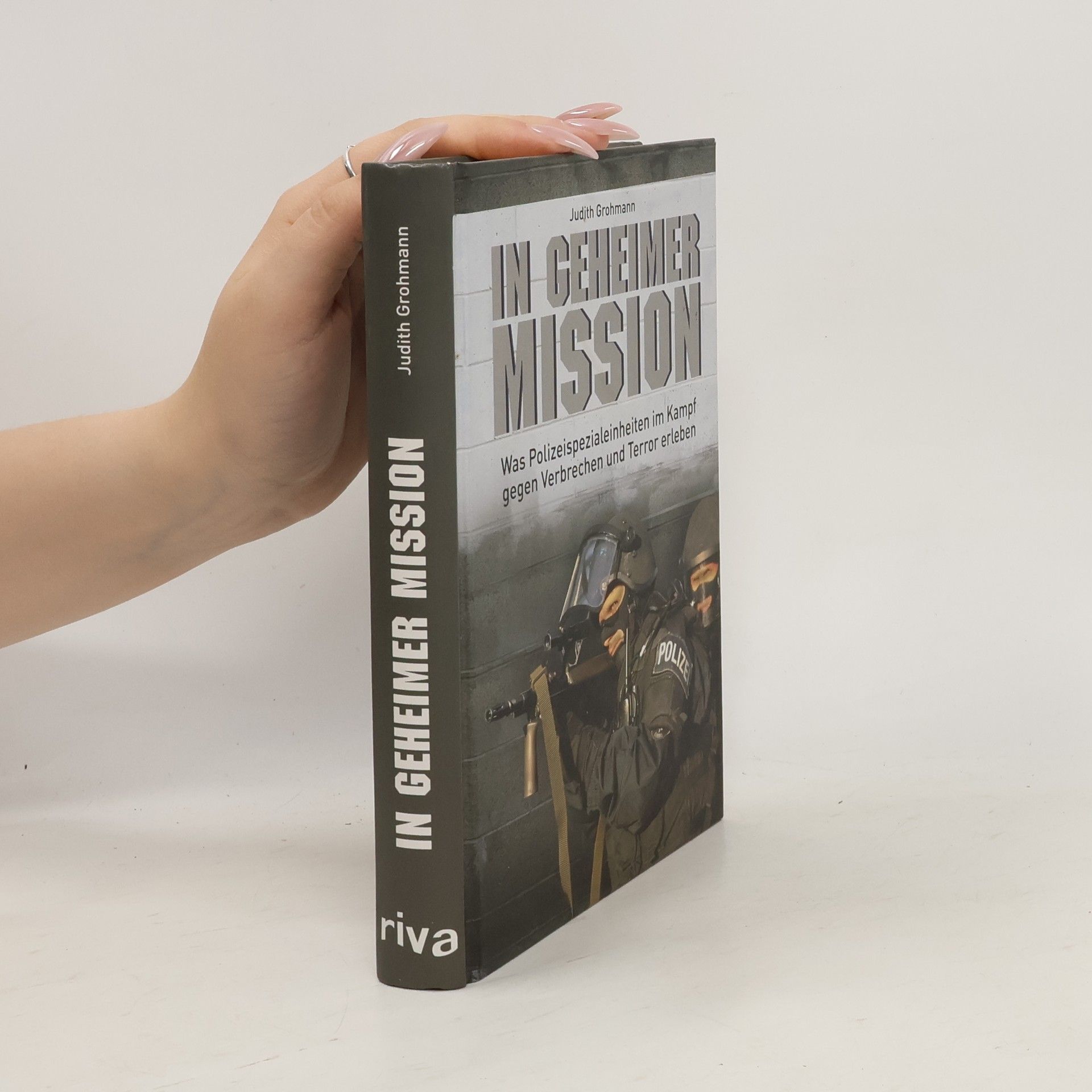 Judith Grohmann In geheimer Mission
