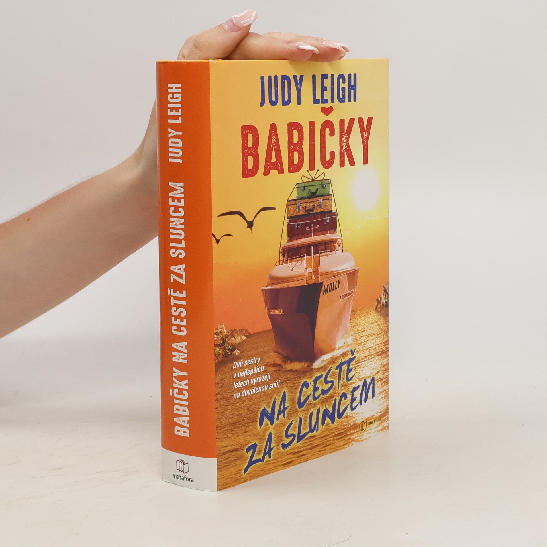 Judy Leigh Babičky na cestě za sluncem
