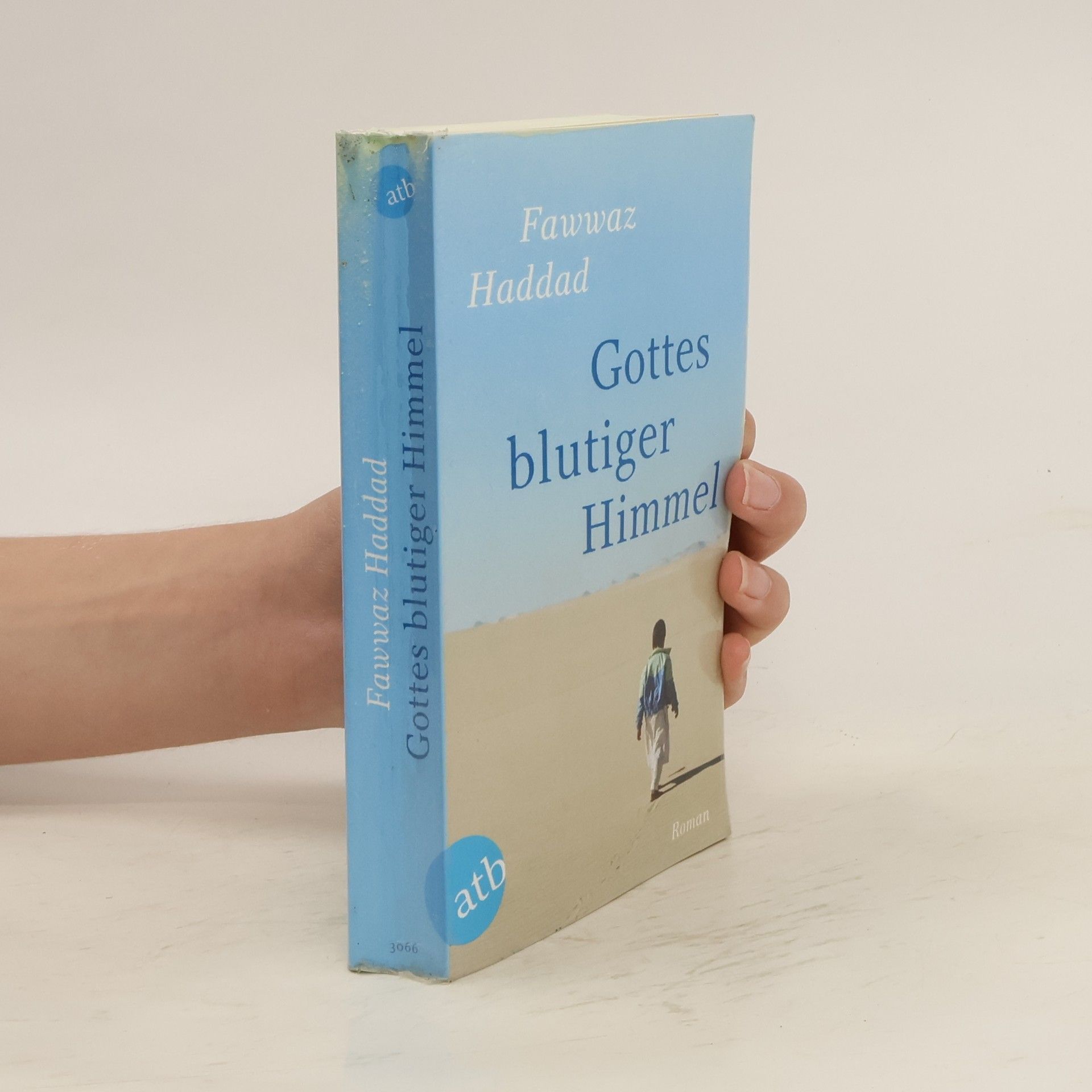 Fauwāz Ḥaddād Gottes blutiger Himmel