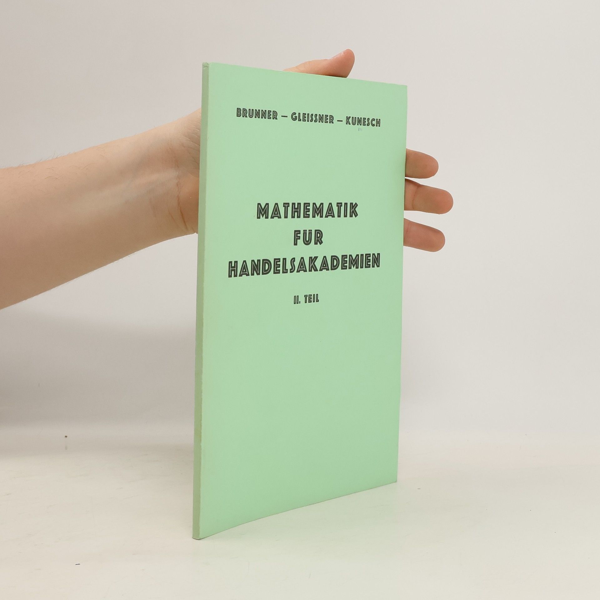 Collectif d'auteurs Mathematik für Handelsakademien. 2