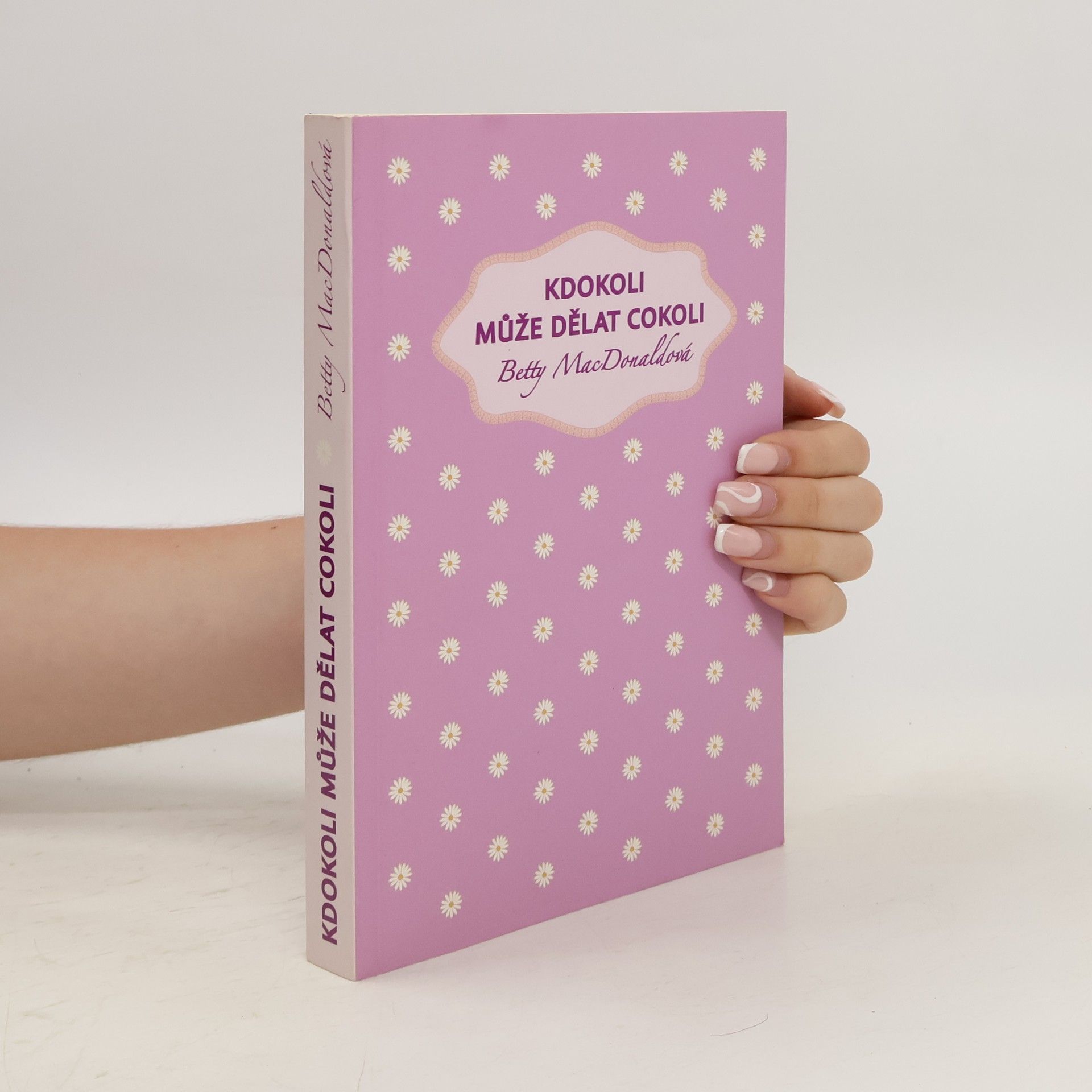 Betty MacDonald Kdokoli může dělat cokoli