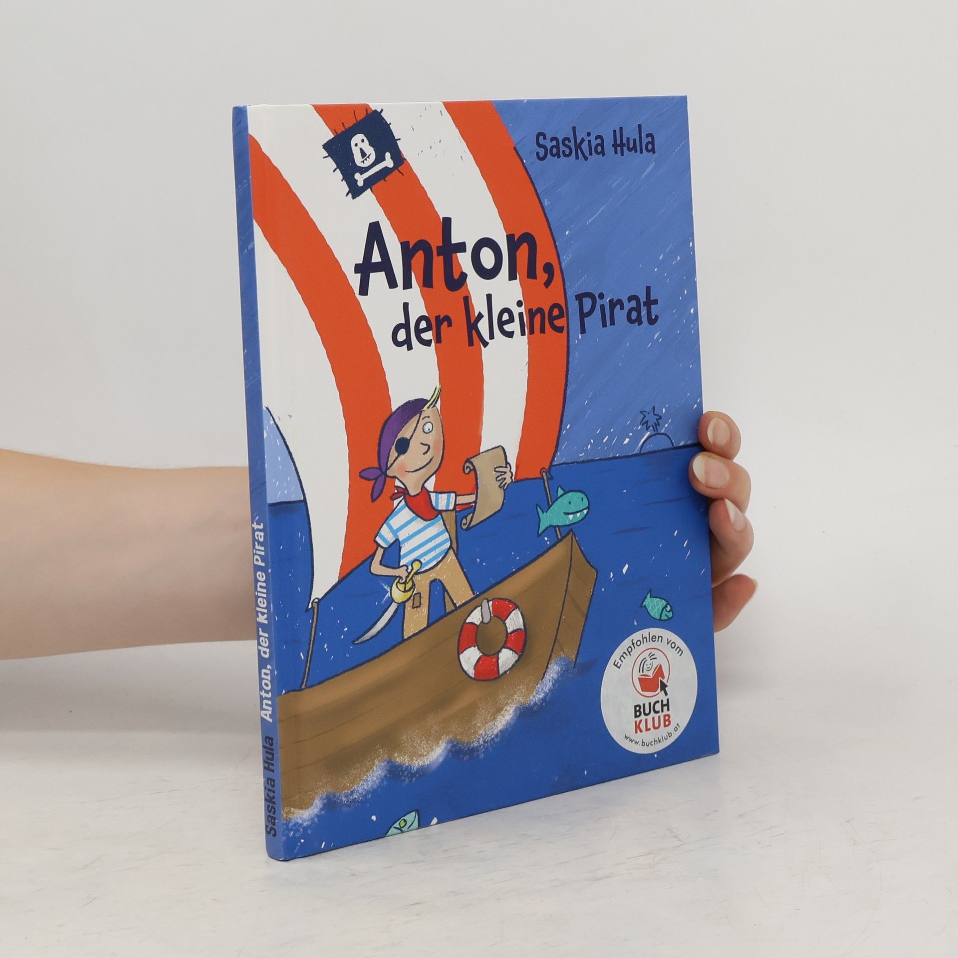 Saskia Hula Anton, der kleine Pirat