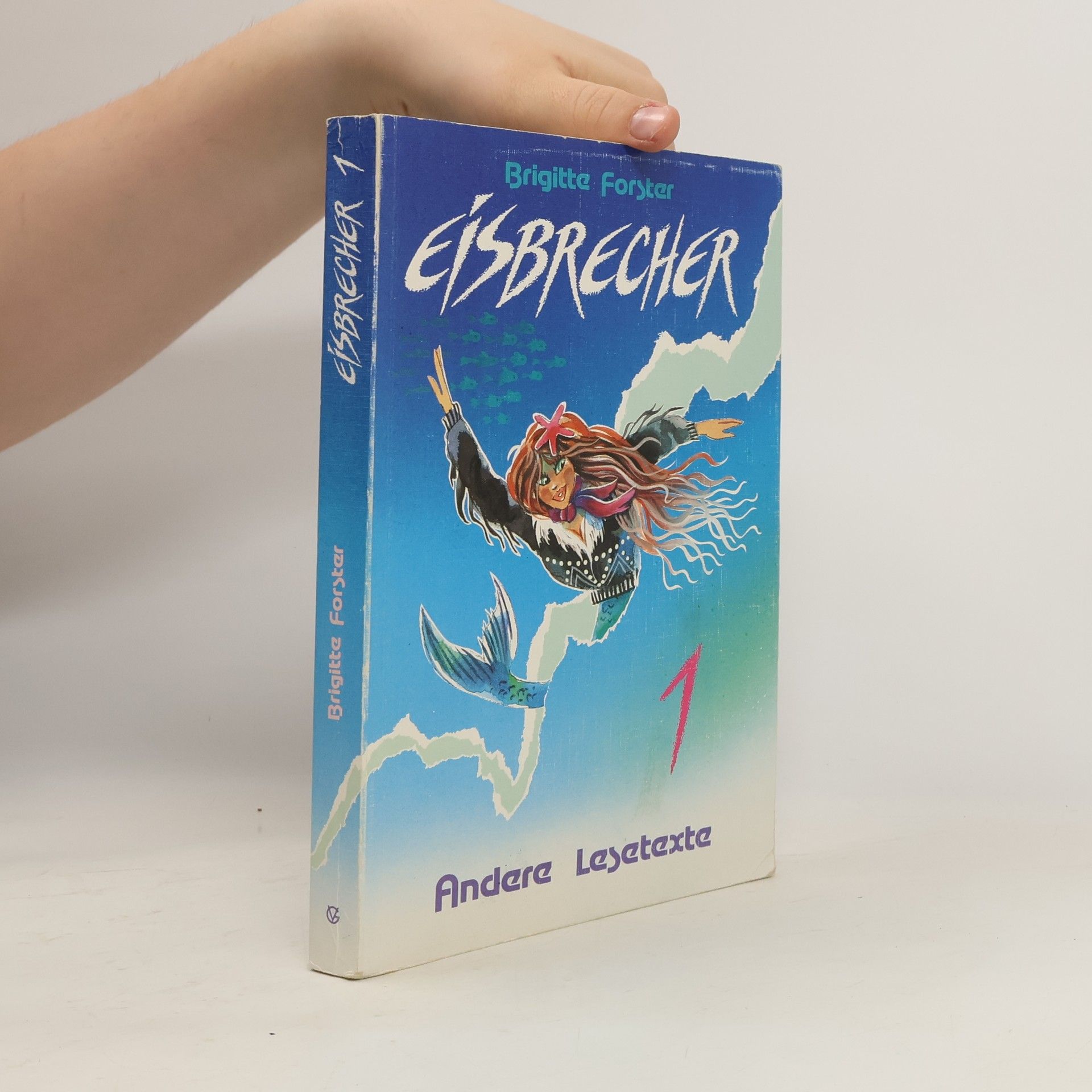 Brigitte Förster Eisbrecher 1. Andere Lesetexte