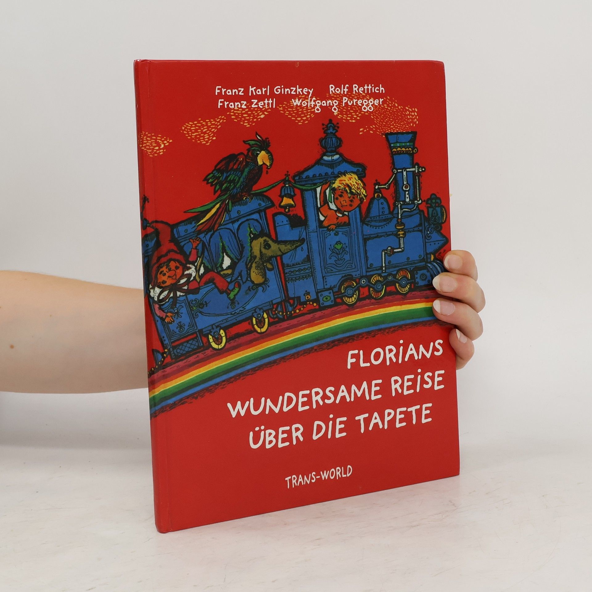 Franz K. Ginzkey Florians wundersame Reise über die Tapete