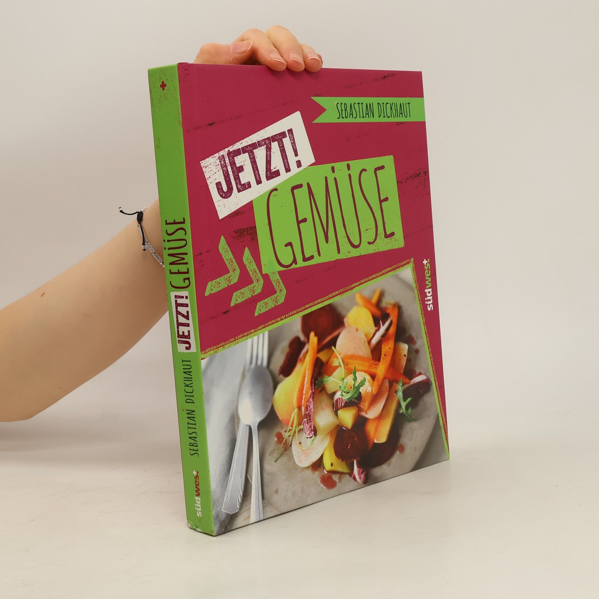Sebastian Dickhaut Jetzt! Gemüse
