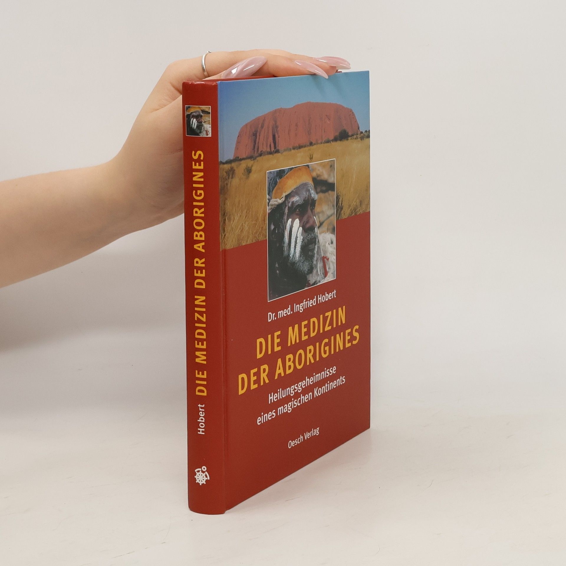 Ingried Hobert Die Medizin der Aborigines