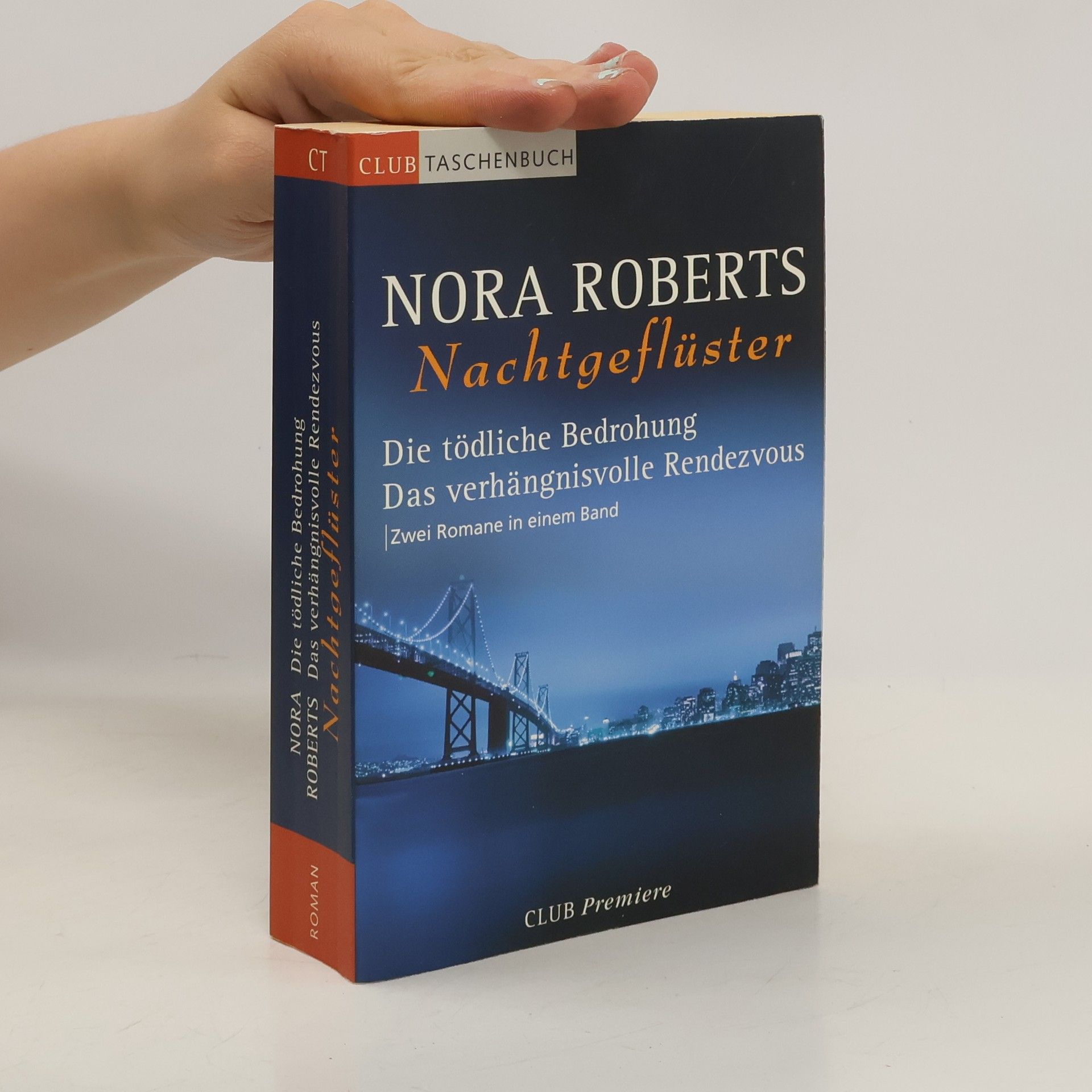 Nora Roberts Nachtgeflüster. Die tödliche Bedrohung. Das verhängnisvolle Rendezvous