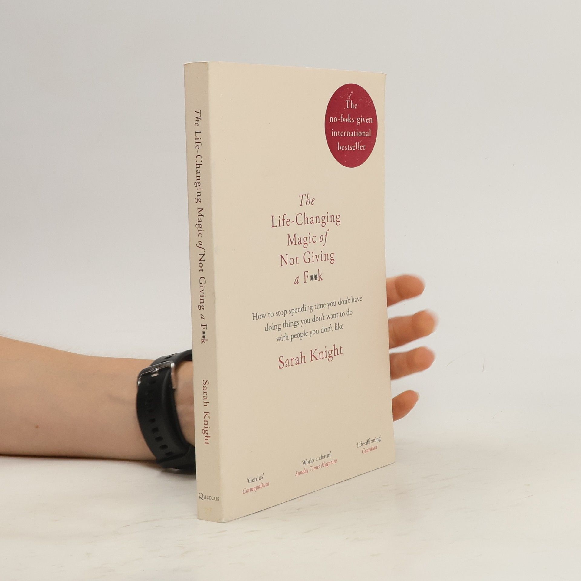 Sarah Knight The Life-Changing Magic of Not Giving a F**k