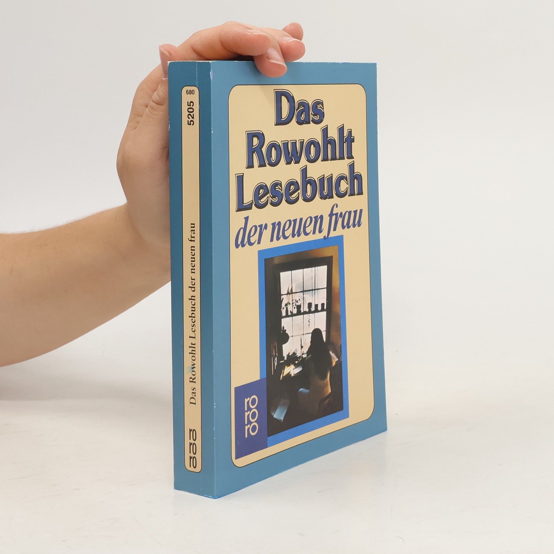 Angela Praesent Das Rowohlt Lesebuch der neuen Frau