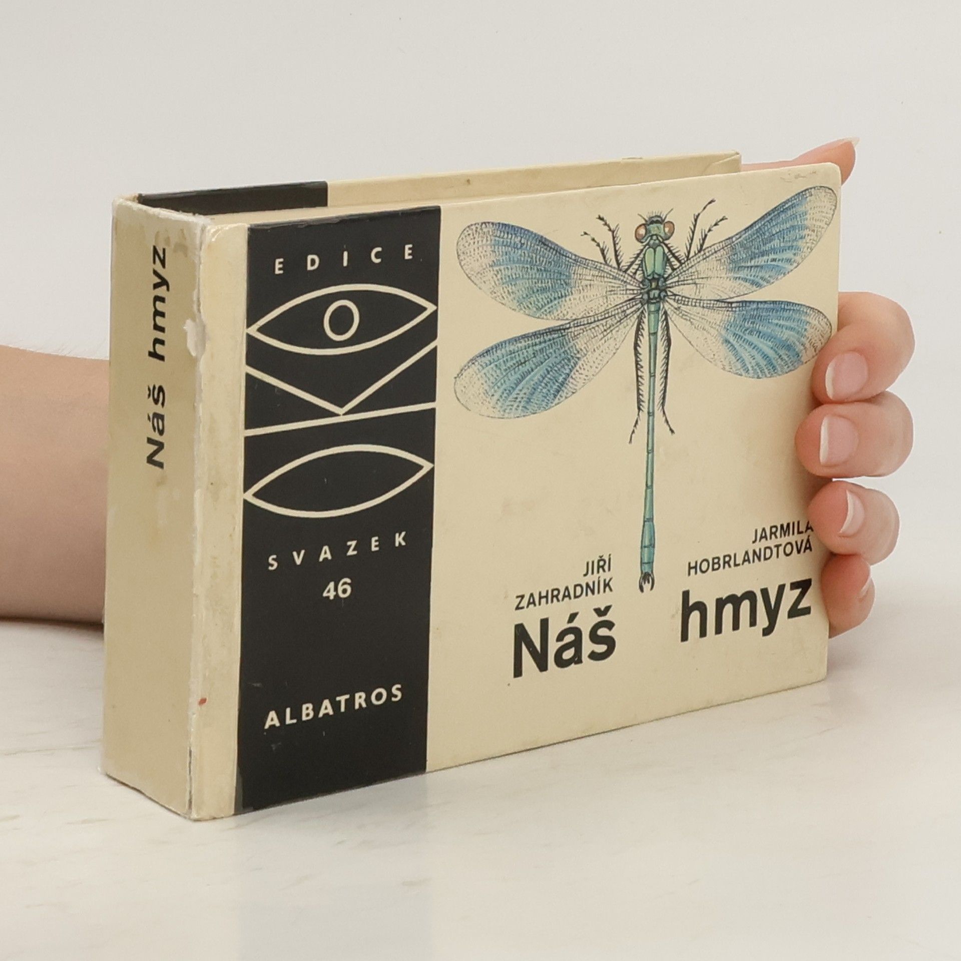 Jiří Zahradník Náš hmyz