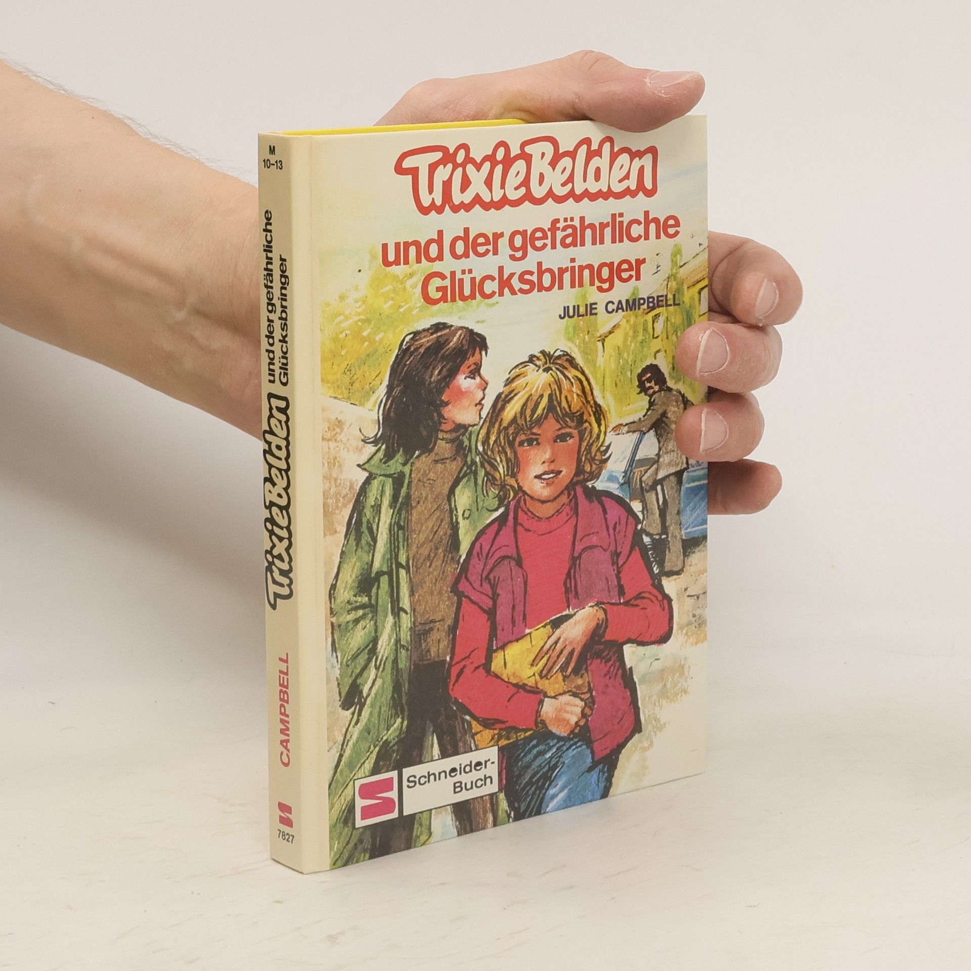 Julie Campbell Trixie Belden und der gefährliche Glücksbringer