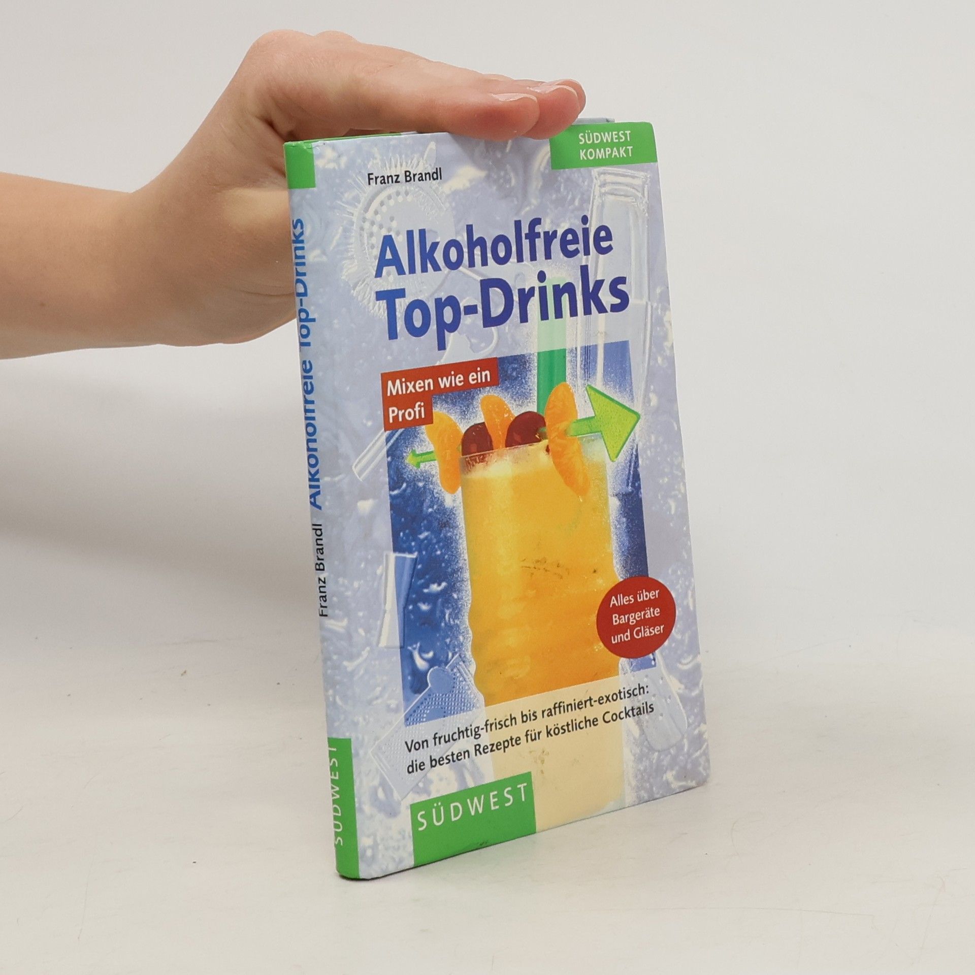 Franz Brandl Alkoholfreie Top-Drinks