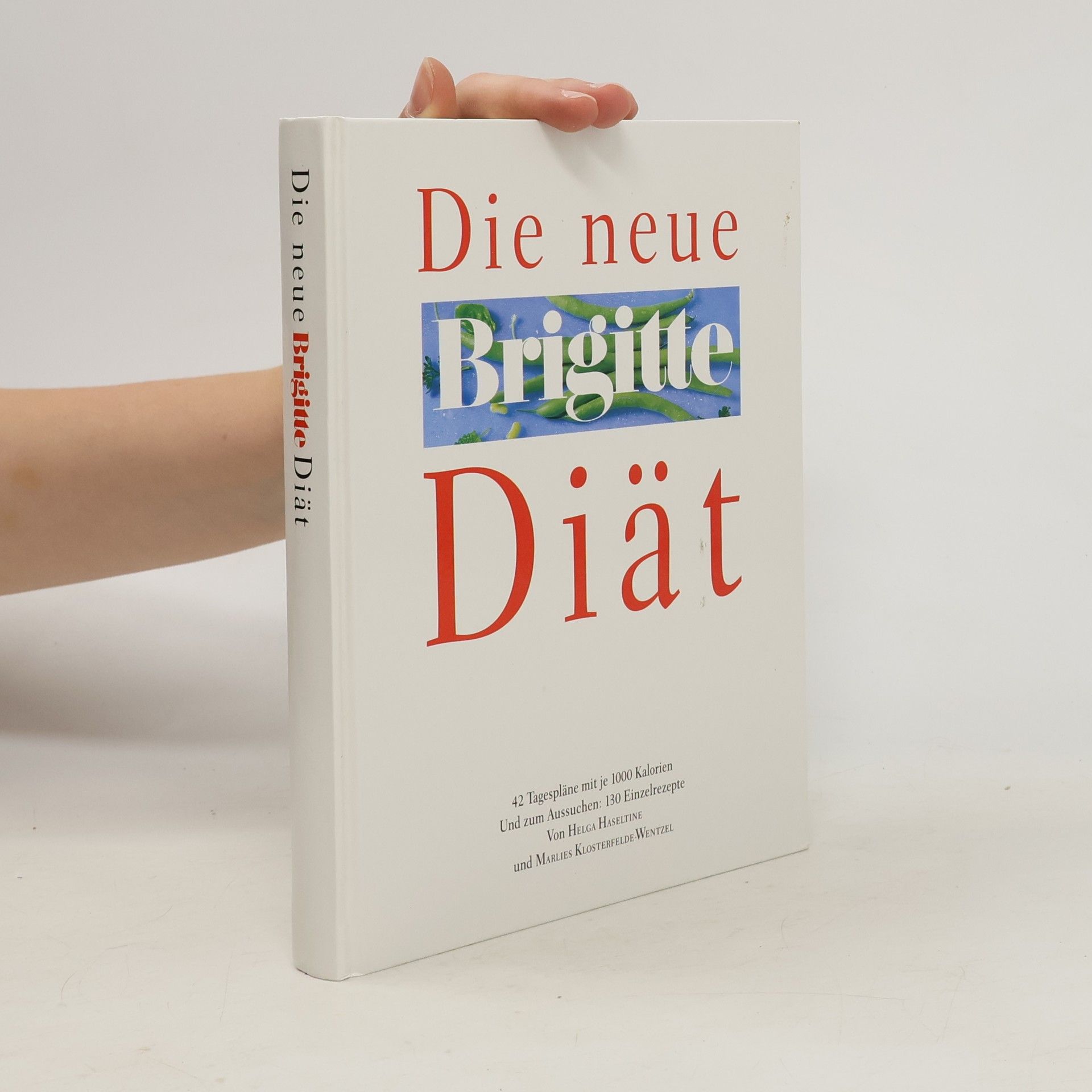 Helga Haseltine Die neue Brigitte-Diät