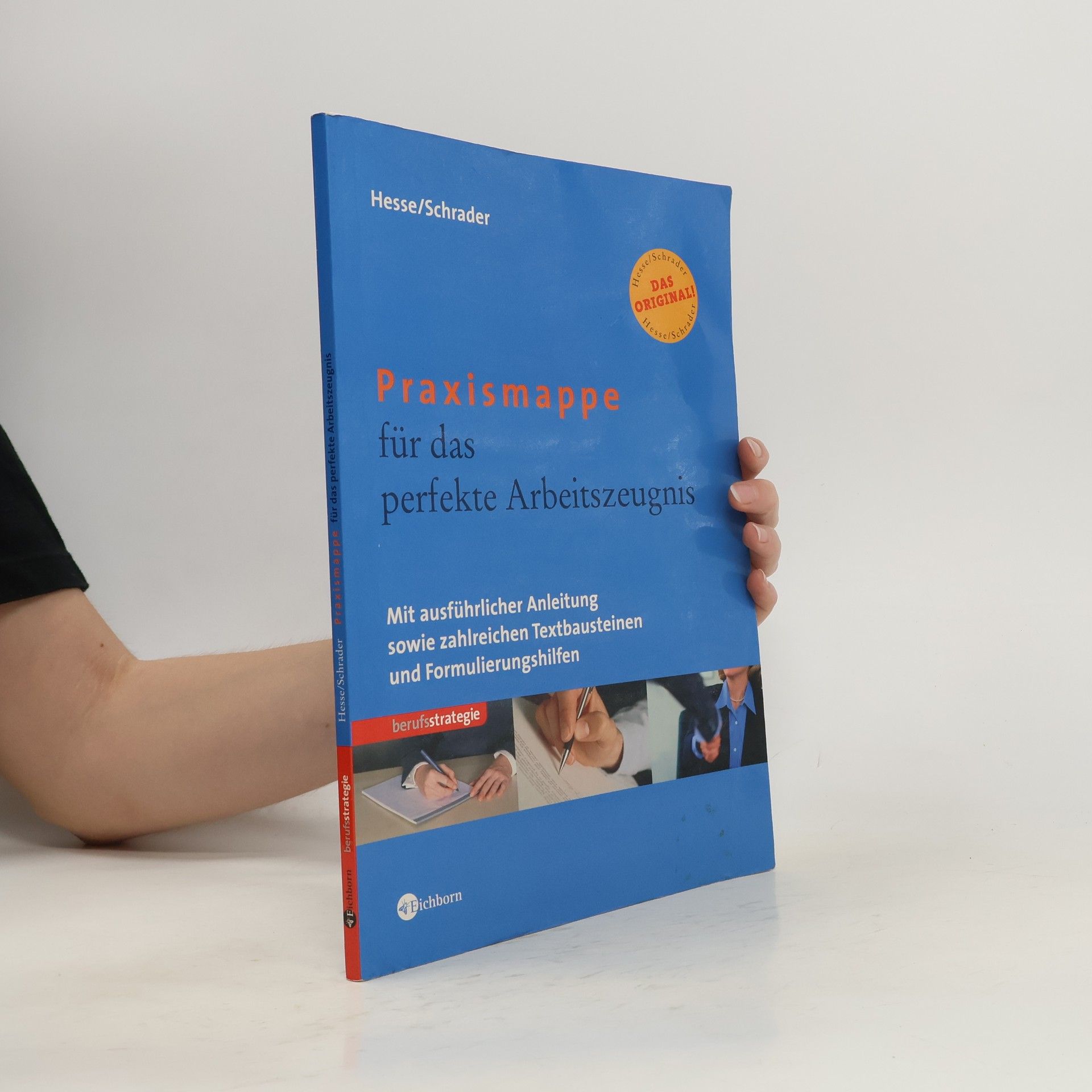 Jürgen Hesse Praxismappe für das perfekte Arbeitszeugnis