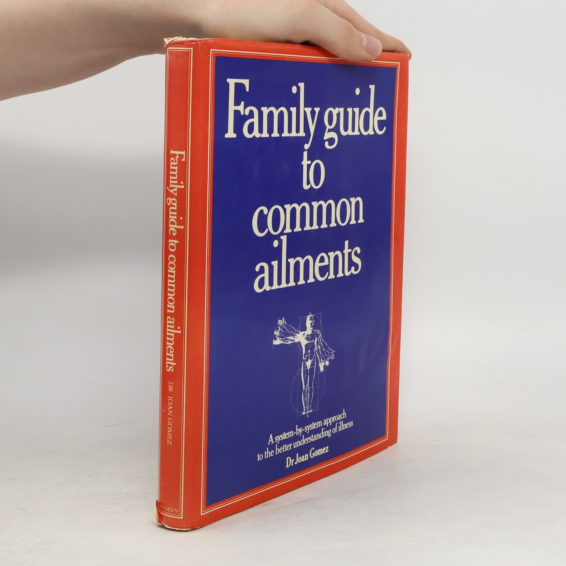 Joan Gomez Family Guide to Common Ailments