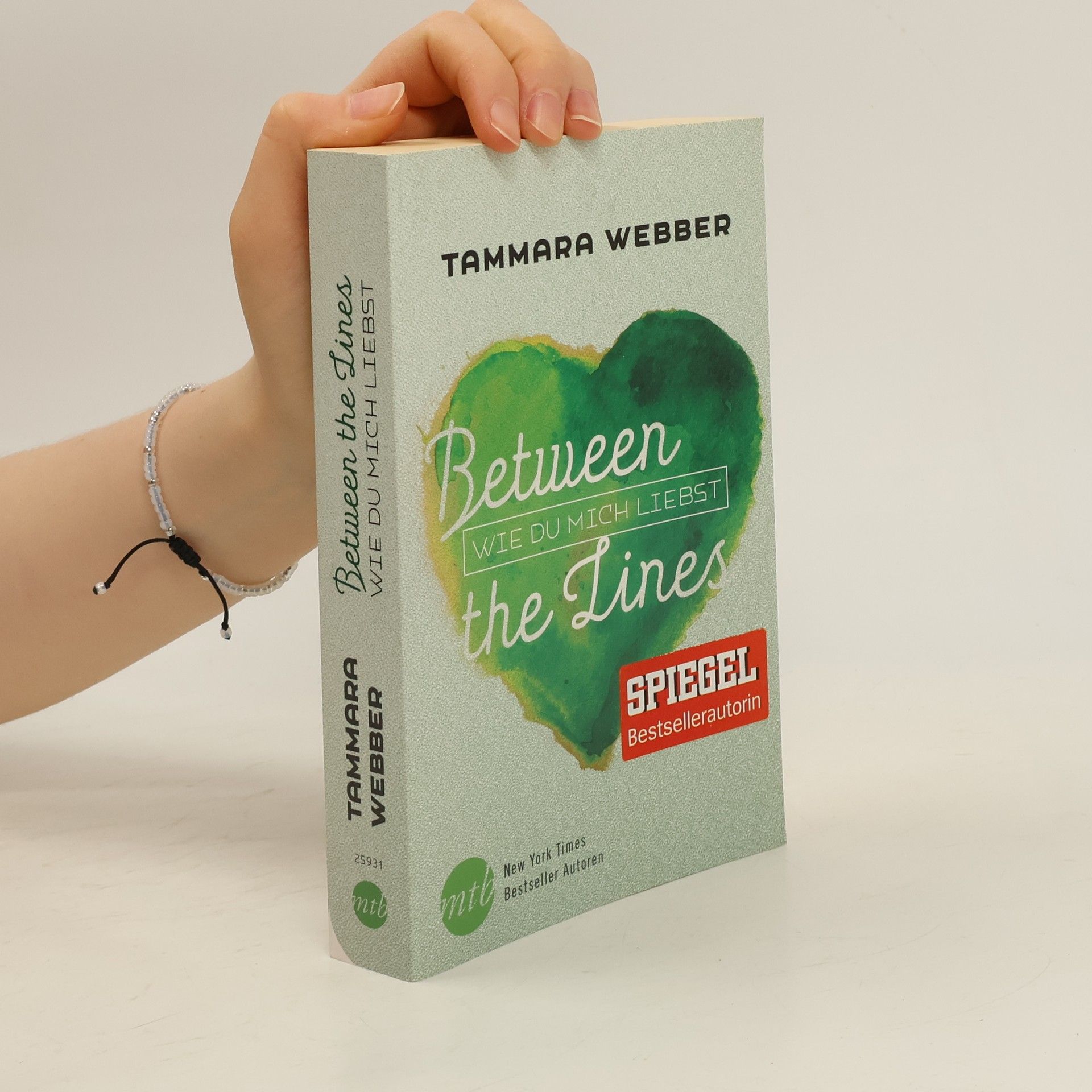 Tammara Webber Between the lines: wie du mich liebst