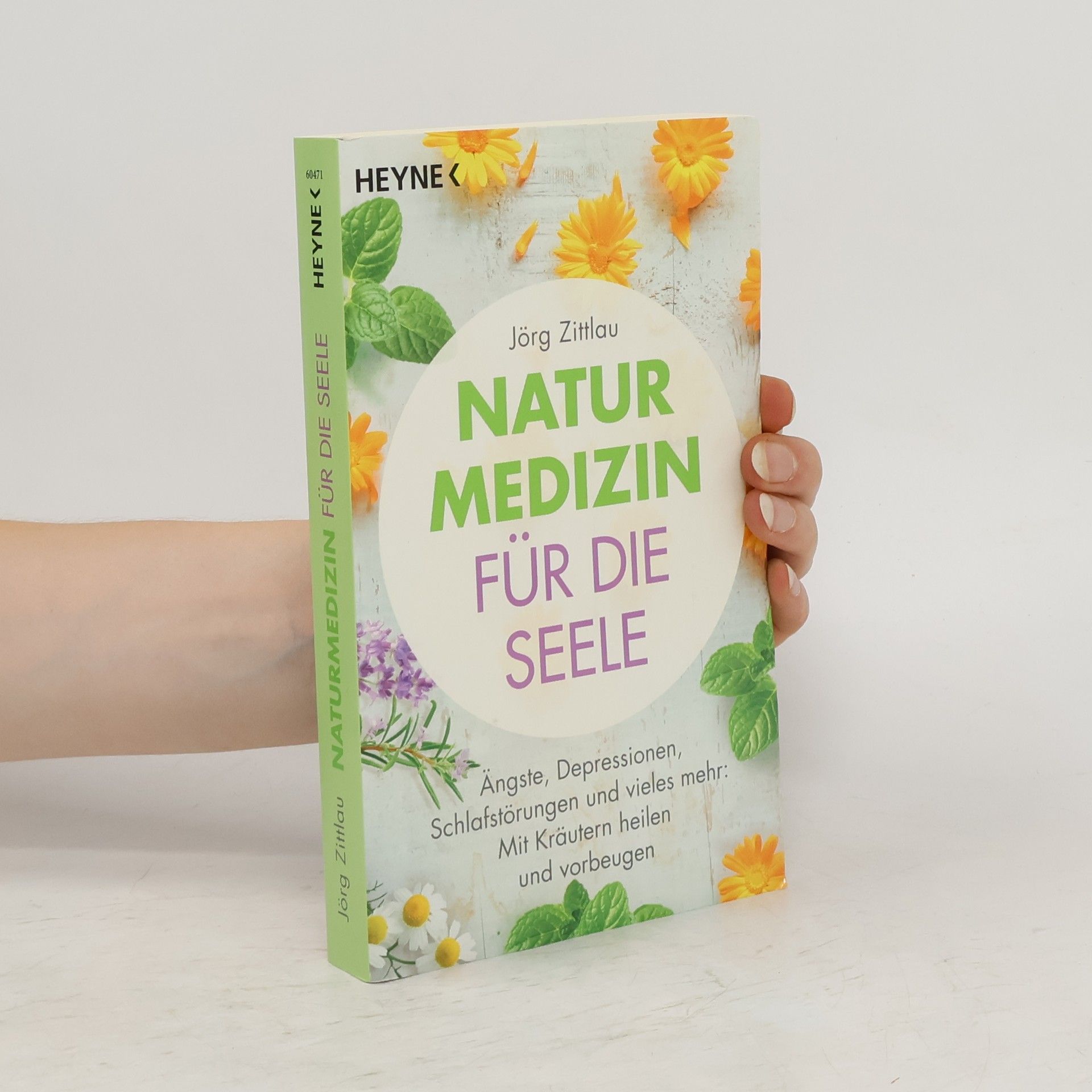 Jörg Zittlou Naturmedizin für die Seele