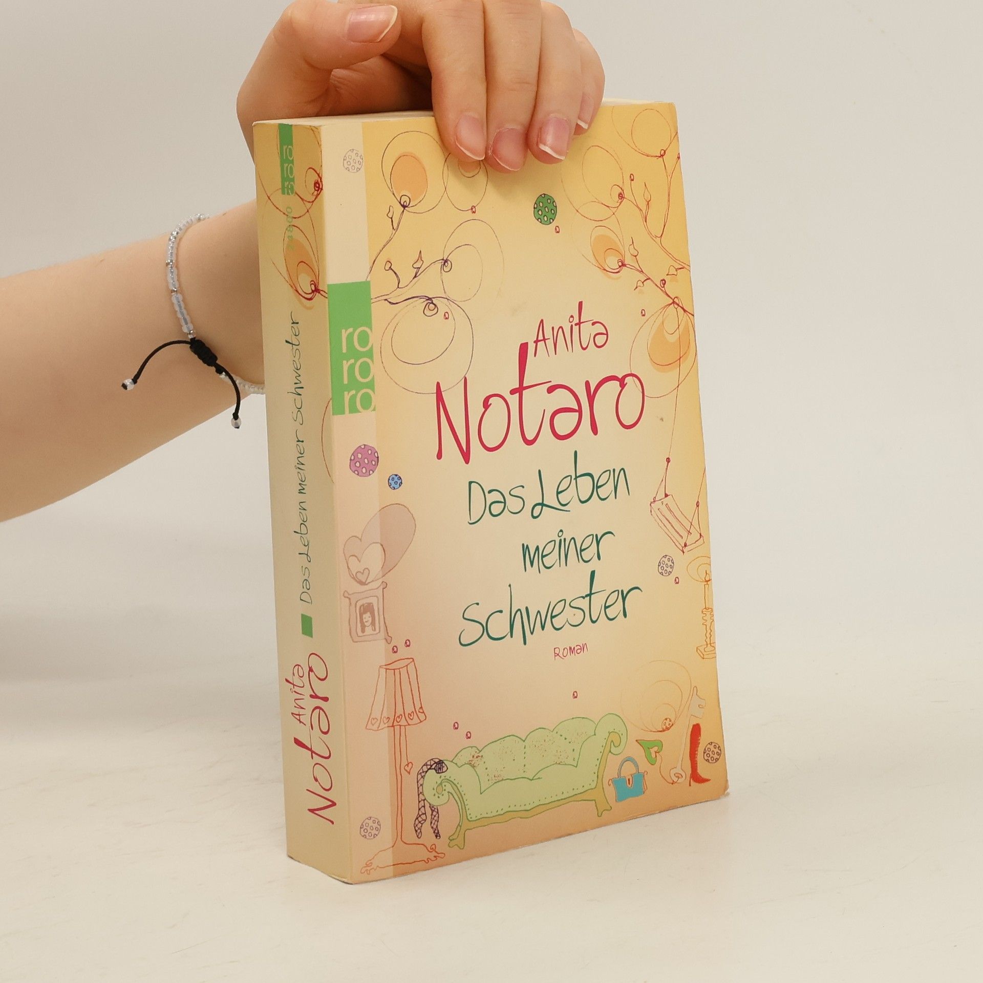 Anita Notaro Das Leben meiner Schwester