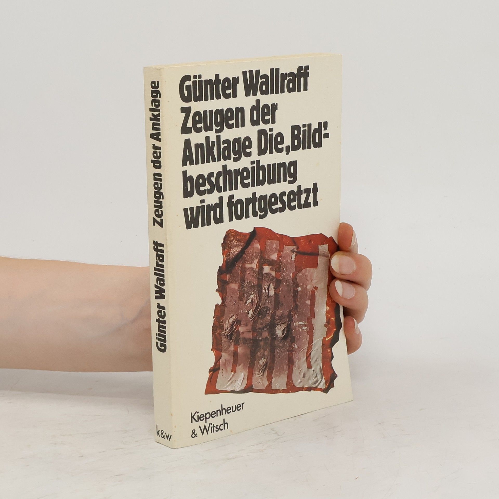 Günter Wallraff Zeugen der Anklage, die "Bild"-beschreibung wird fortgesetzt