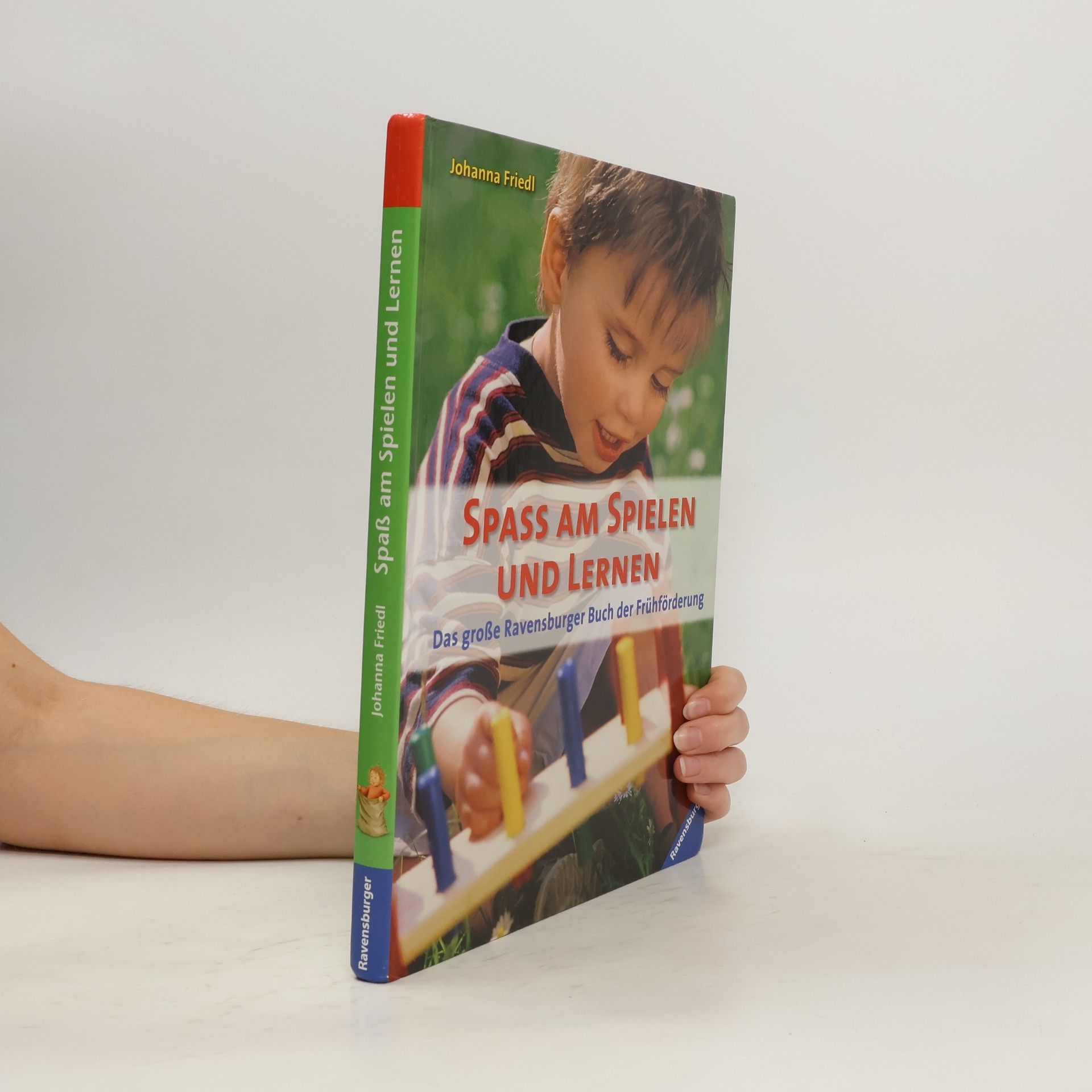 Johanna Friedl Spaß am Spielen und Lernen