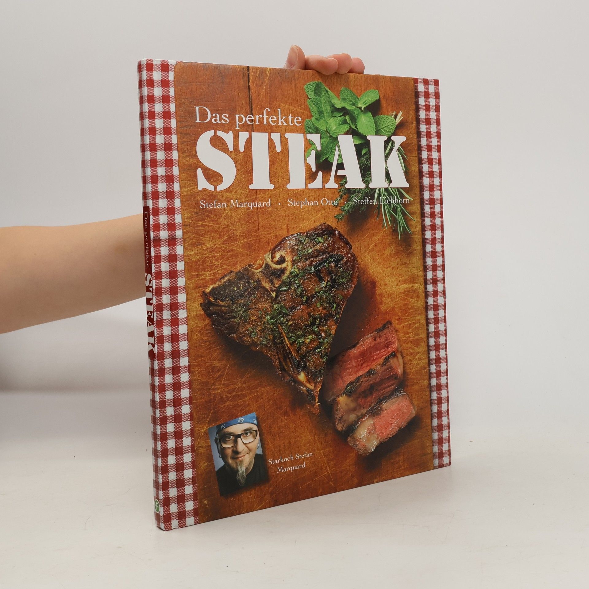 Stefan Marquard Das perfekte Steak