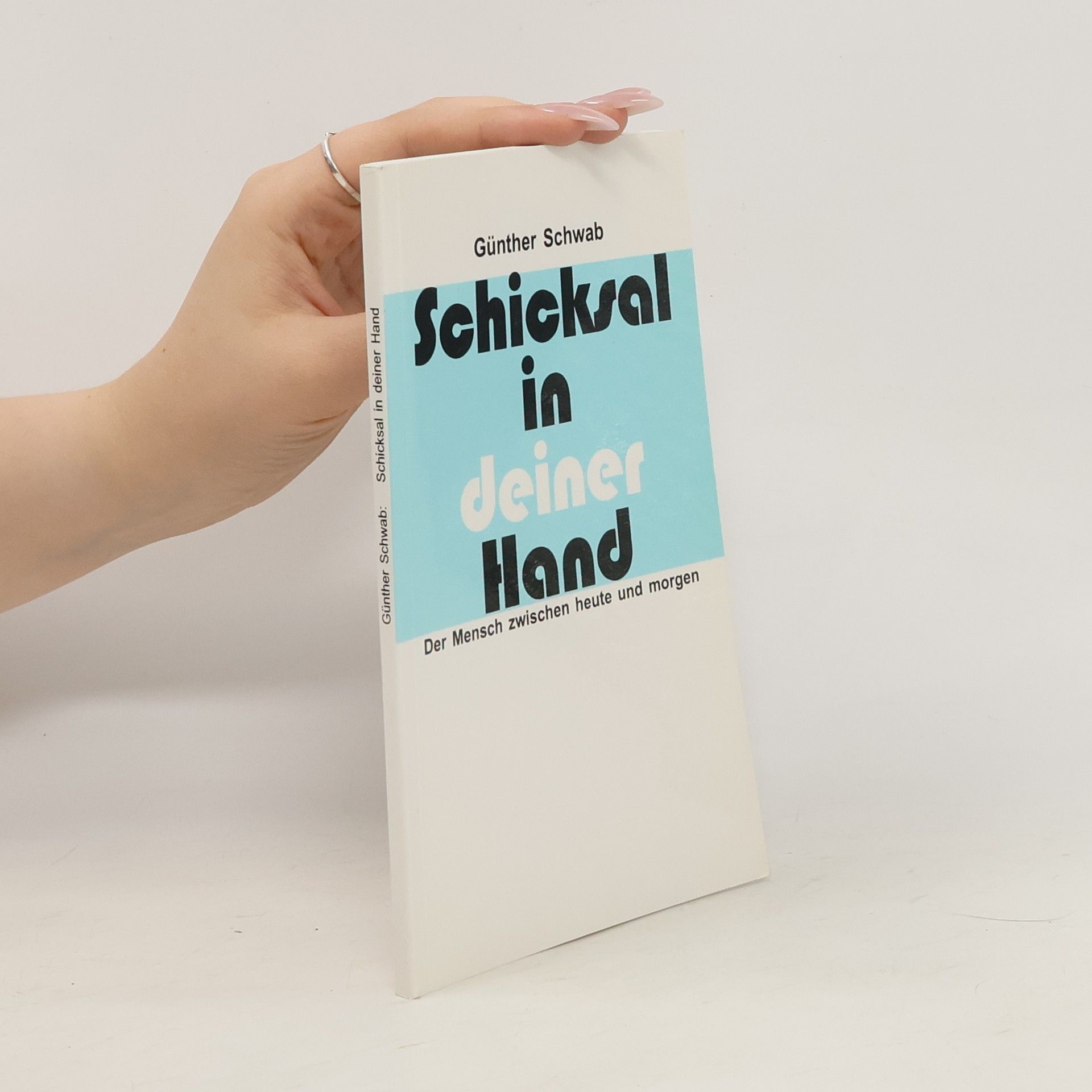 Günther Schwab Schicksal in deiner Hand