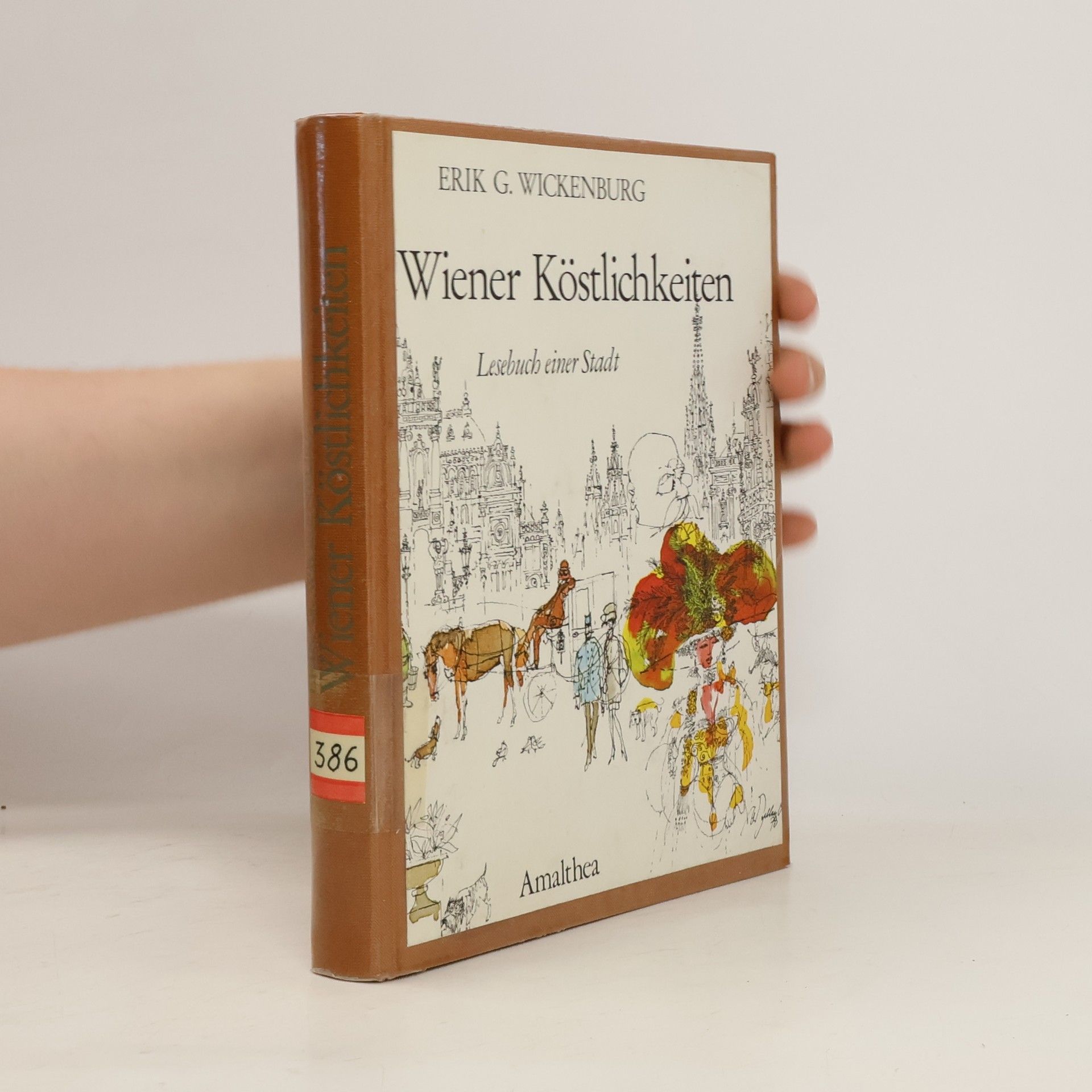Erik G. Wickenburg Wiener Köstlichkeiten