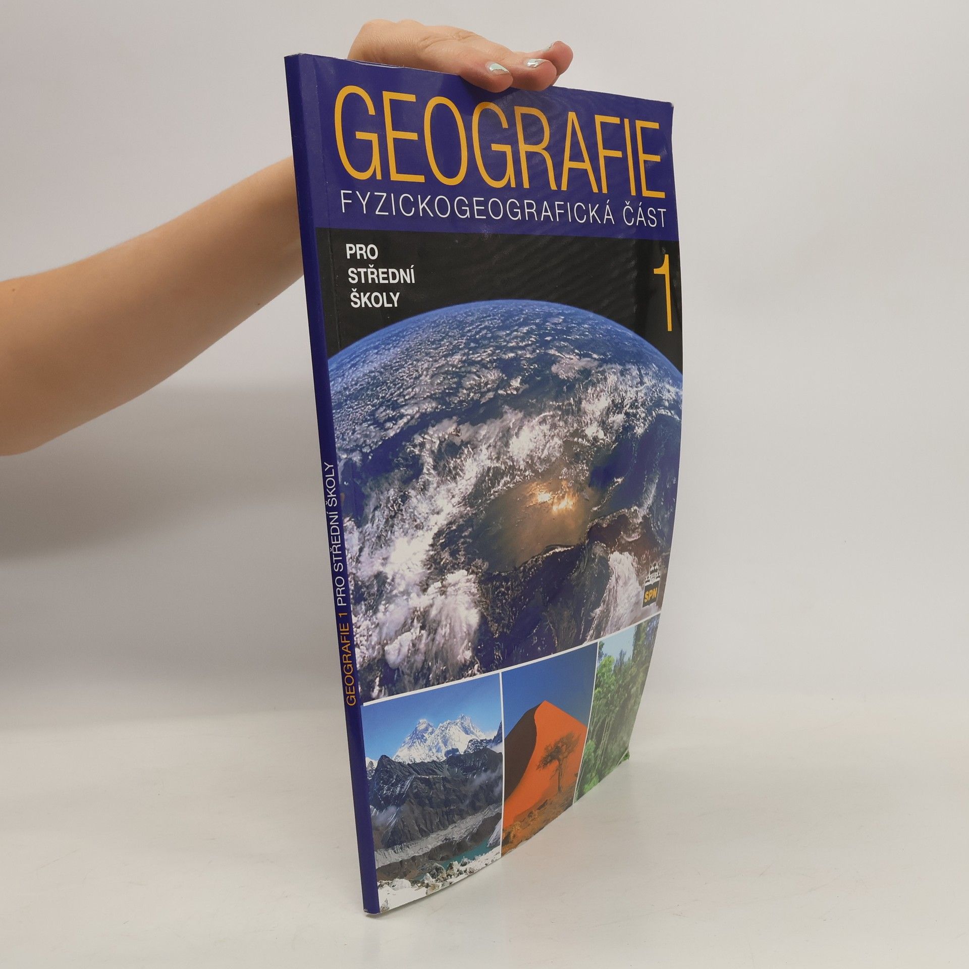 Jaromír Demek Geografie 1 pro střední školy. Fyzickogeografická část