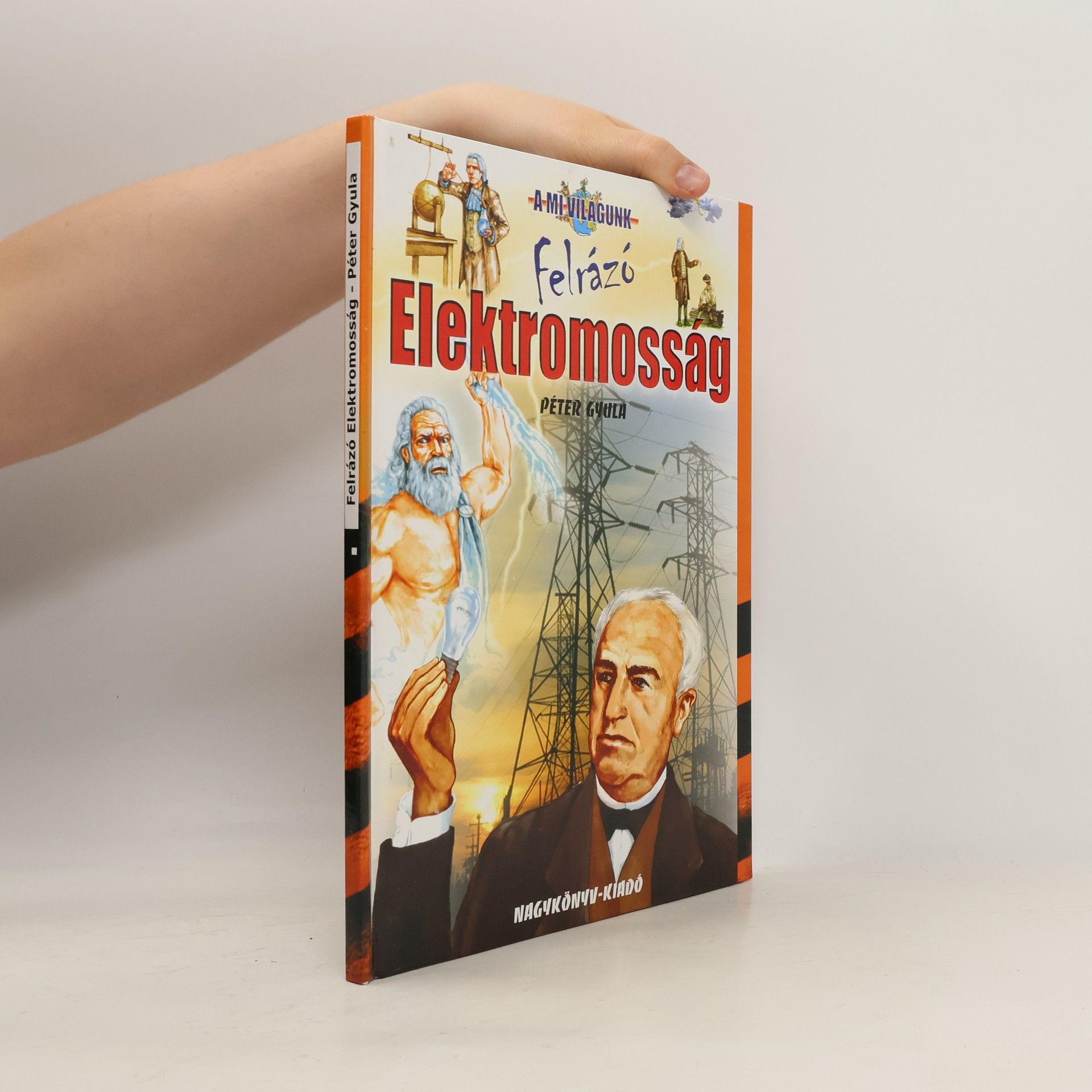 Péter Gyula Felrázó Elektromosság