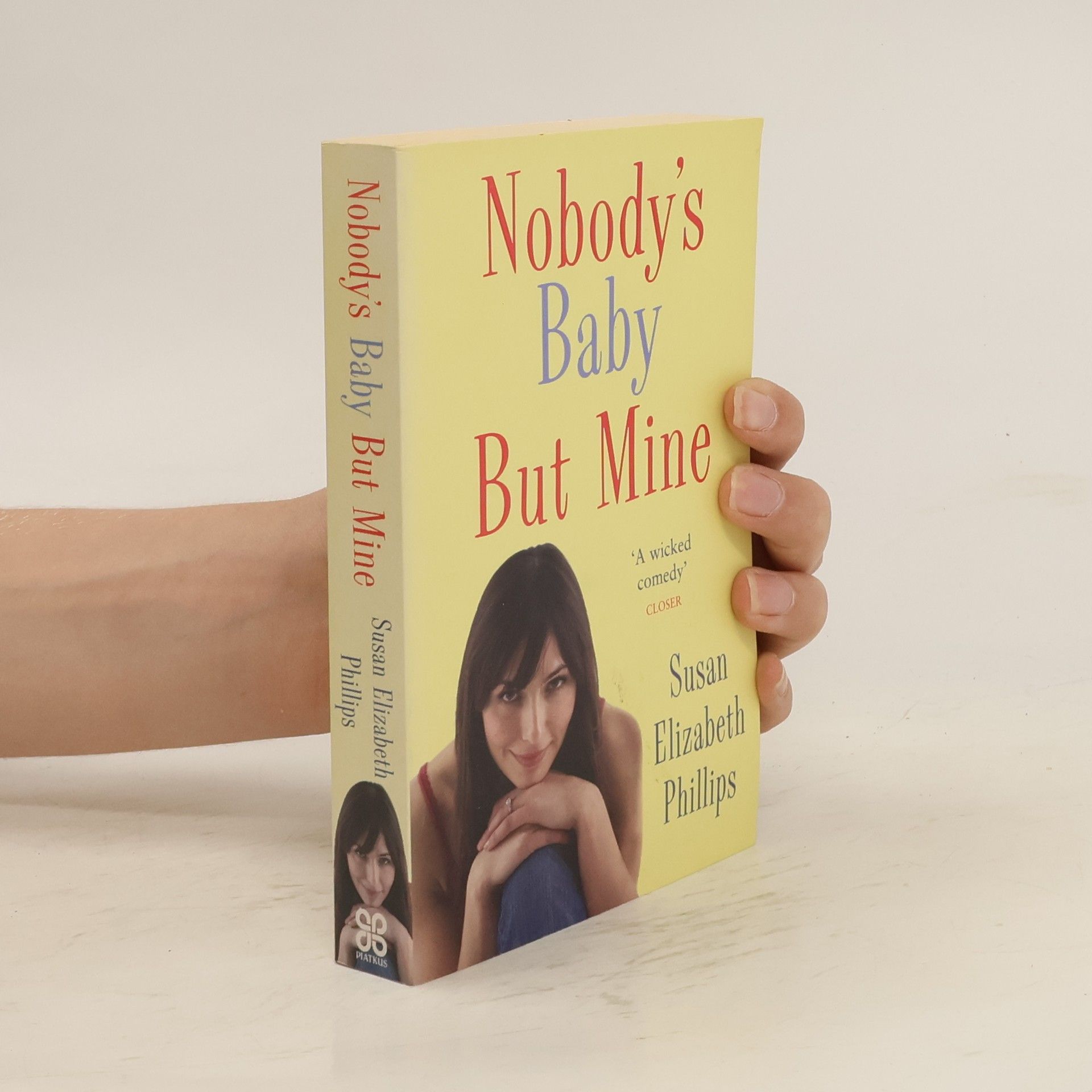 Susane Elizabeth Phillips Nobody's Baby But Mine: Number 3 in series