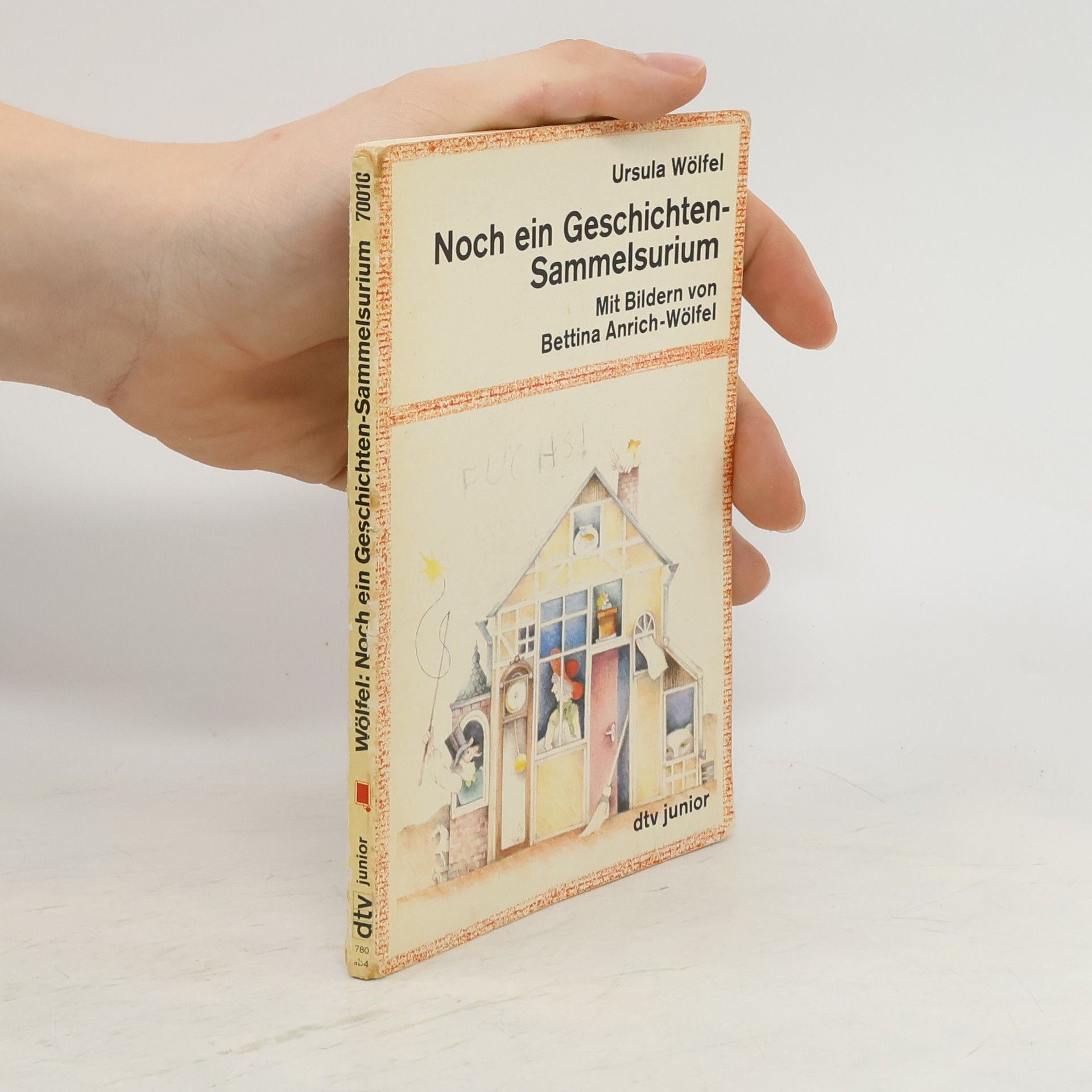 Ursula Wölfel Noch ein Geschichten-Sammelsurium