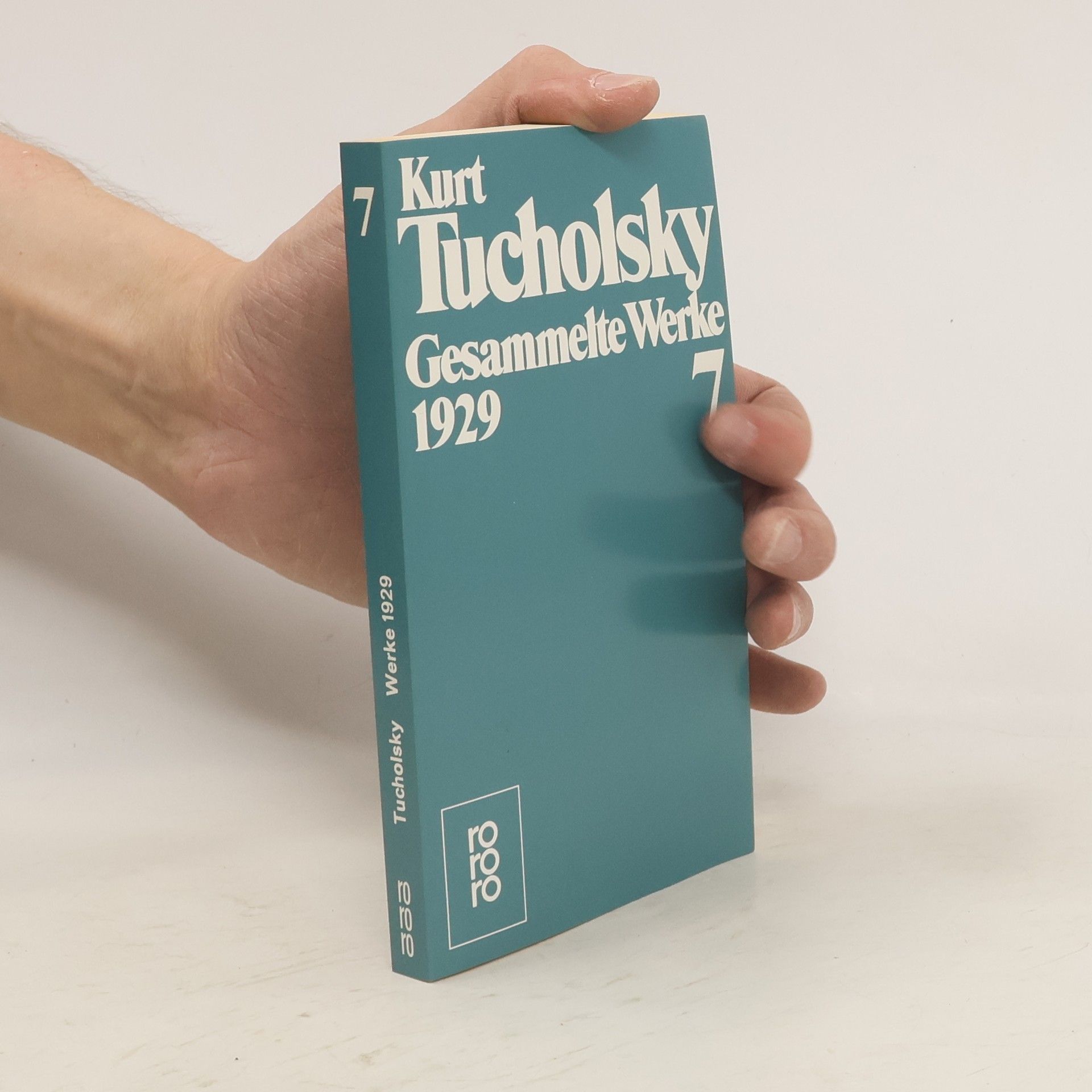Kurt Tucholsky Gesammelte Werke. Band 7, 1929