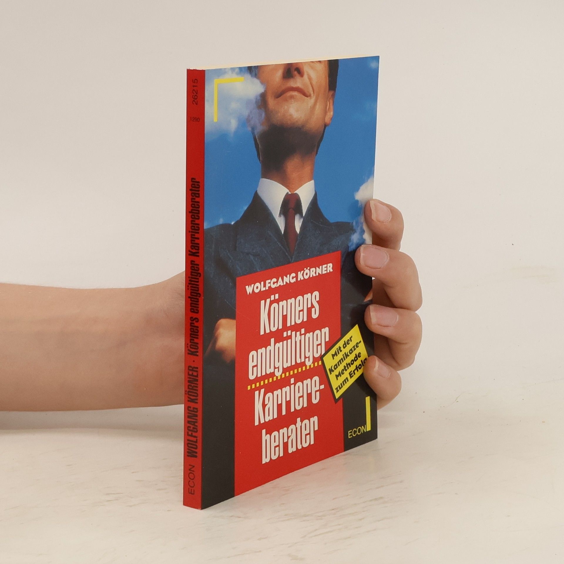 Wolfgang Körner Körners endgültiger Karriereberater