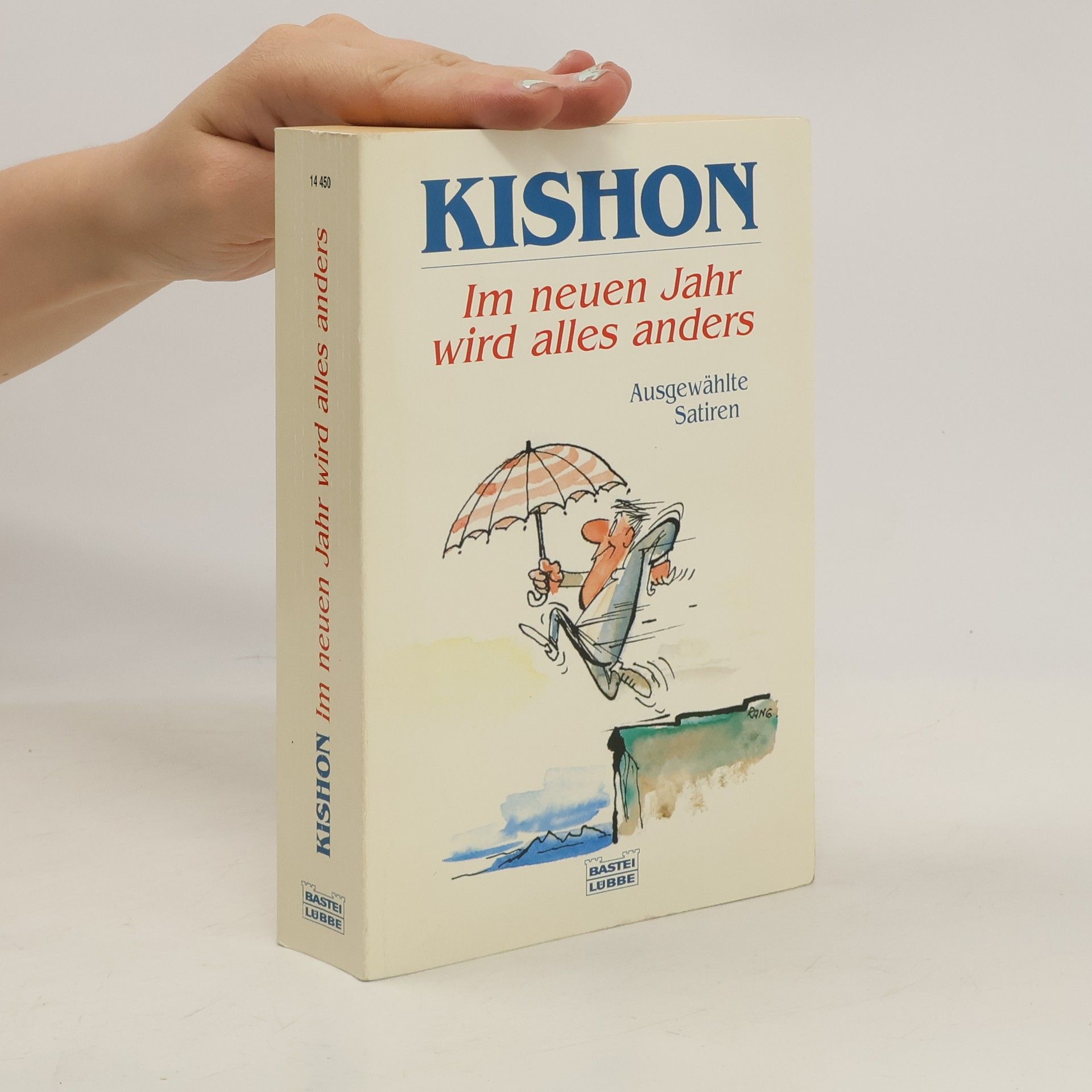 Ephraim Kishon Im nächsten Jahr wird alles anders