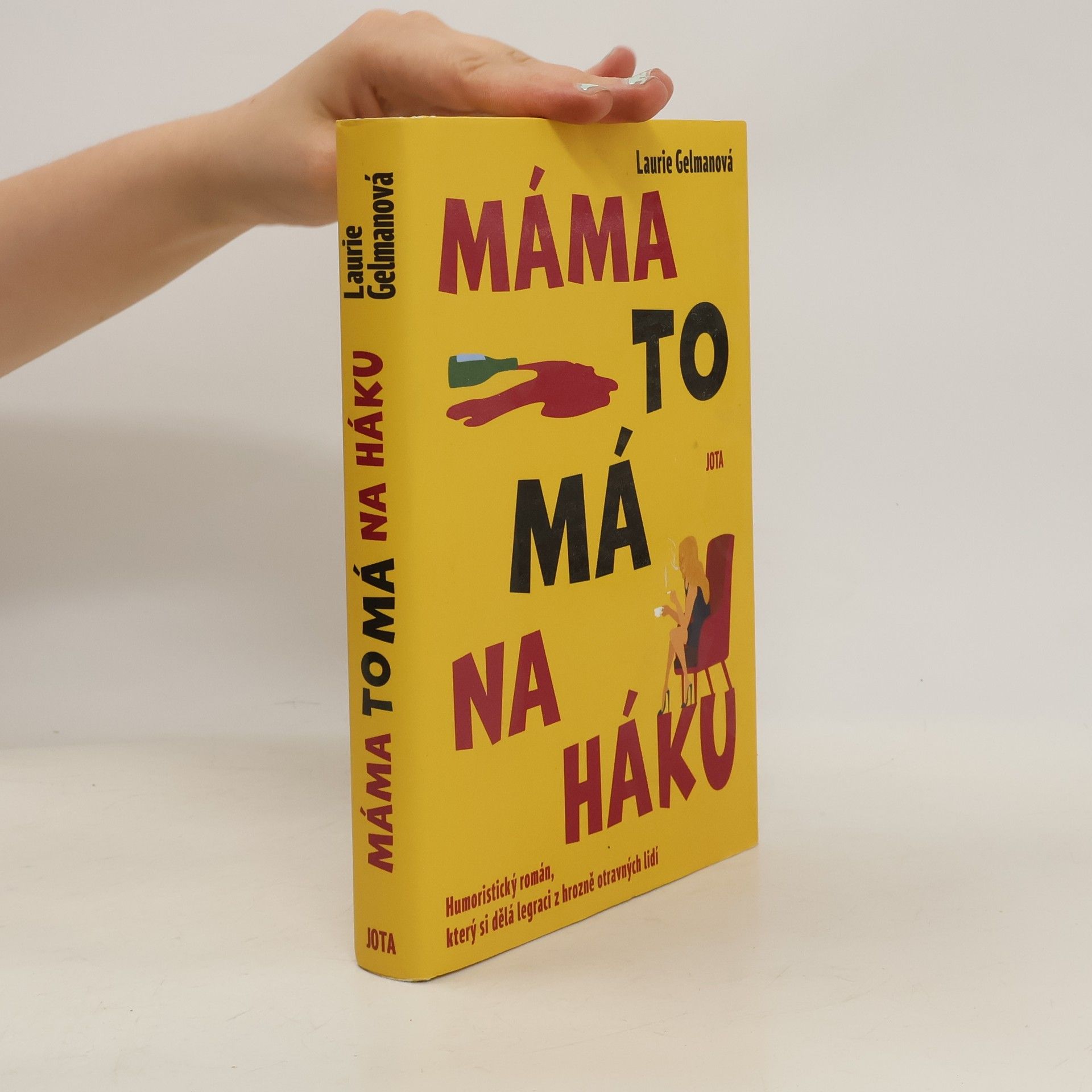 Laurie Gelman Máma to má na háku