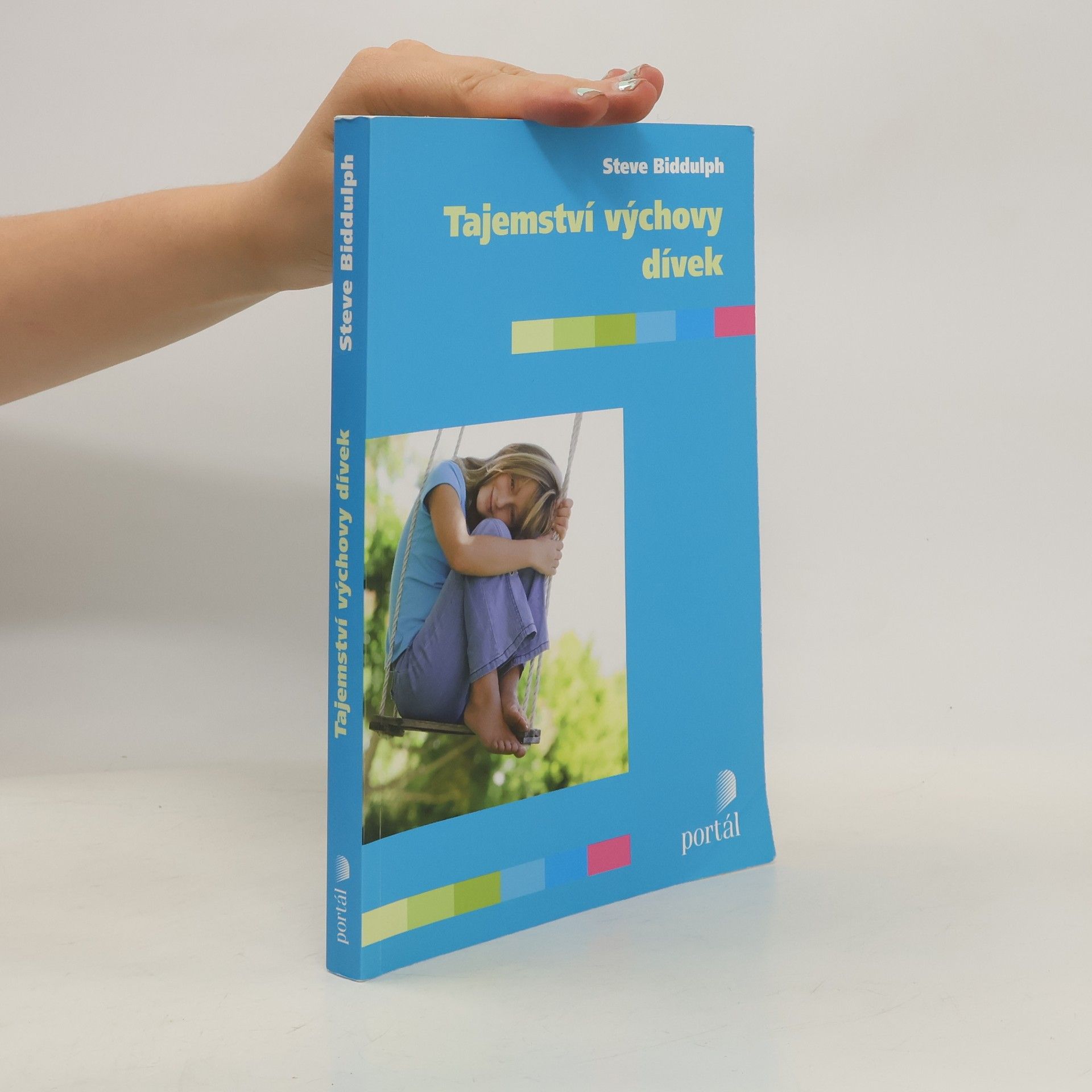 Steve Biddulph Tajemství výchovy dívek