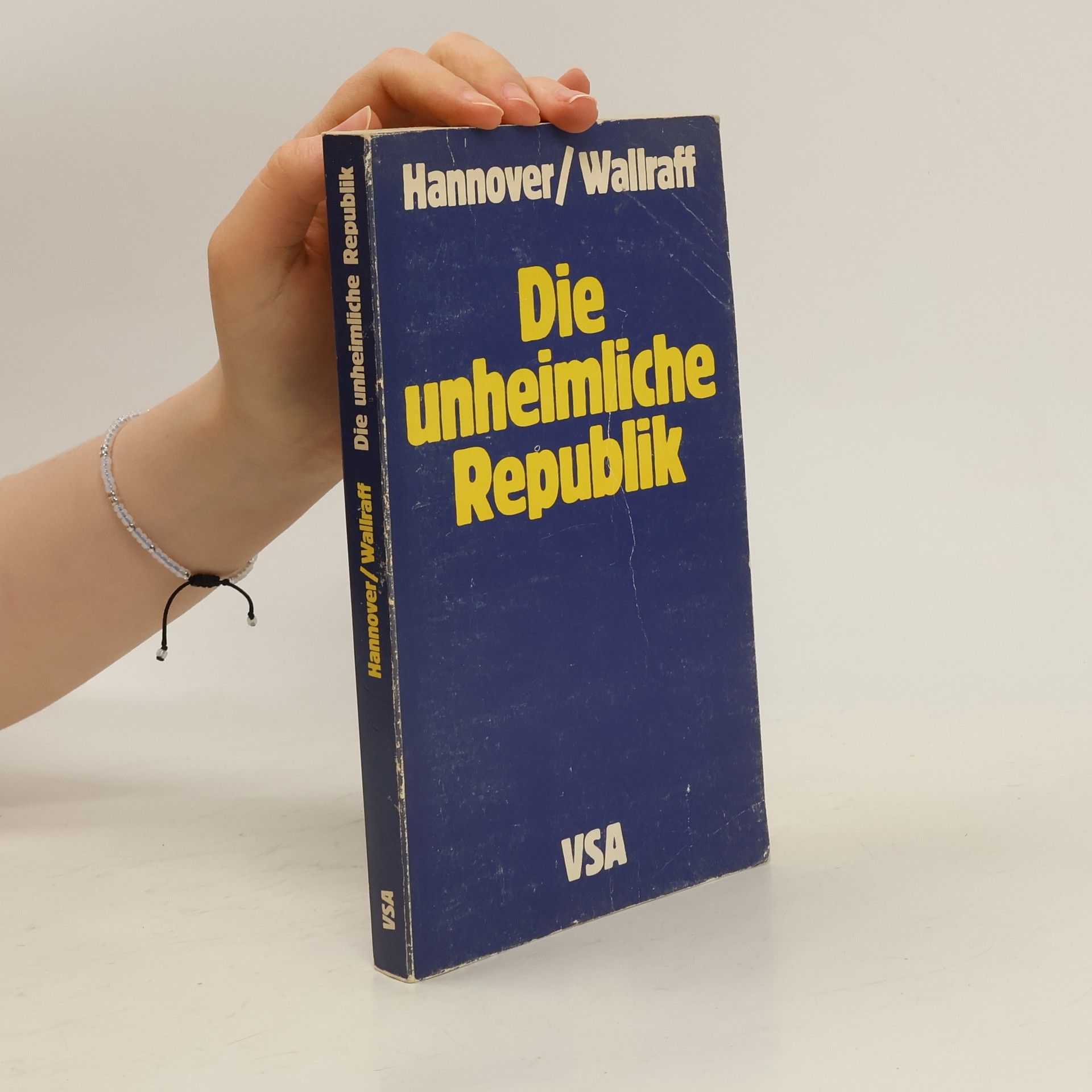 Heinrich Hannover Die unheimliche Republik