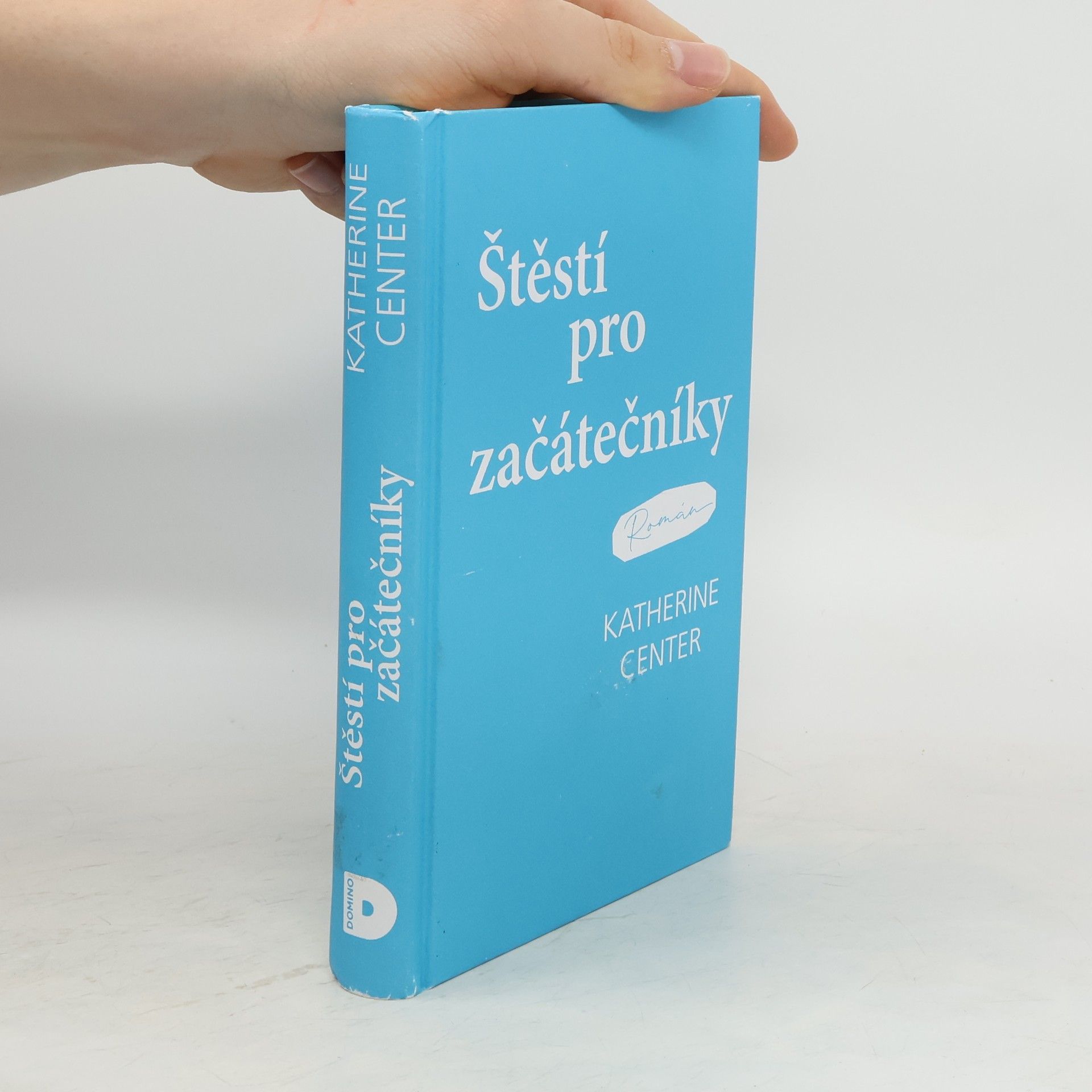 Katherine Center Štěstí pro začátečníky